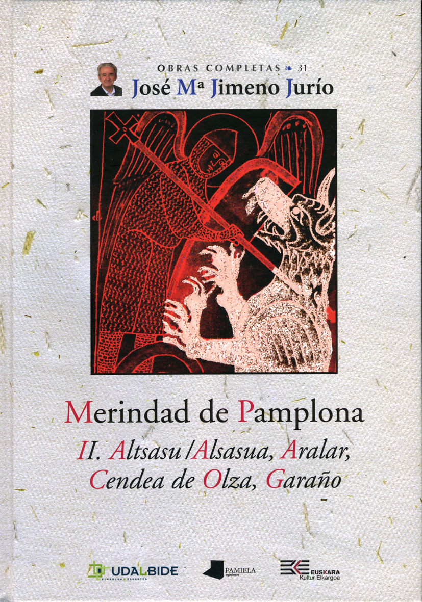 Merindad de Pamplona. II. Altsasu/Alsasua, Aralar, Cendea de Olza, Gara_o