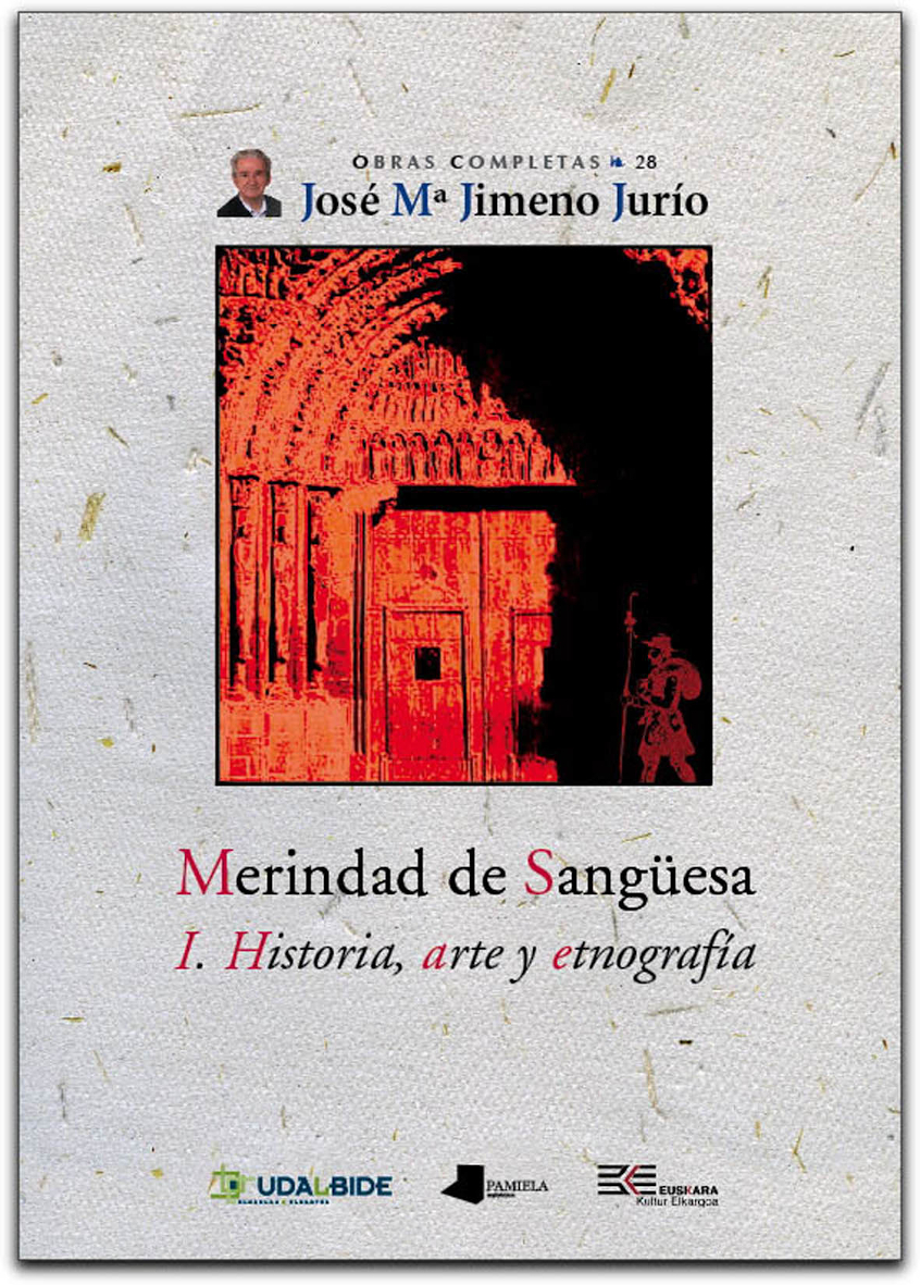 Merindad de Sangüesa. I. Historia, arte y etnografía