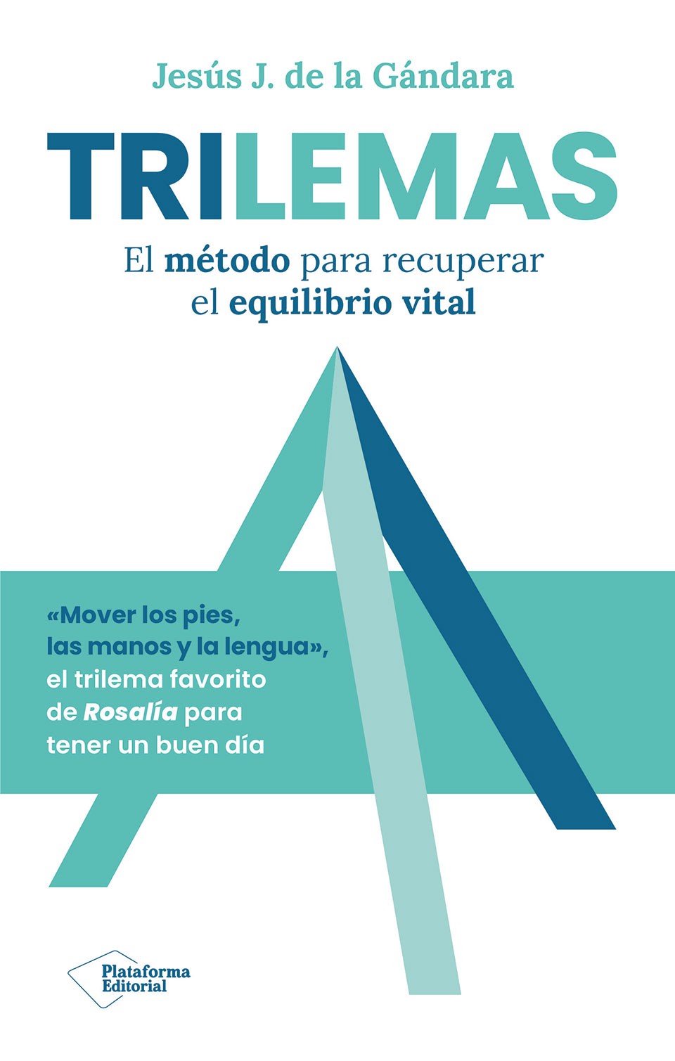 Trilemas