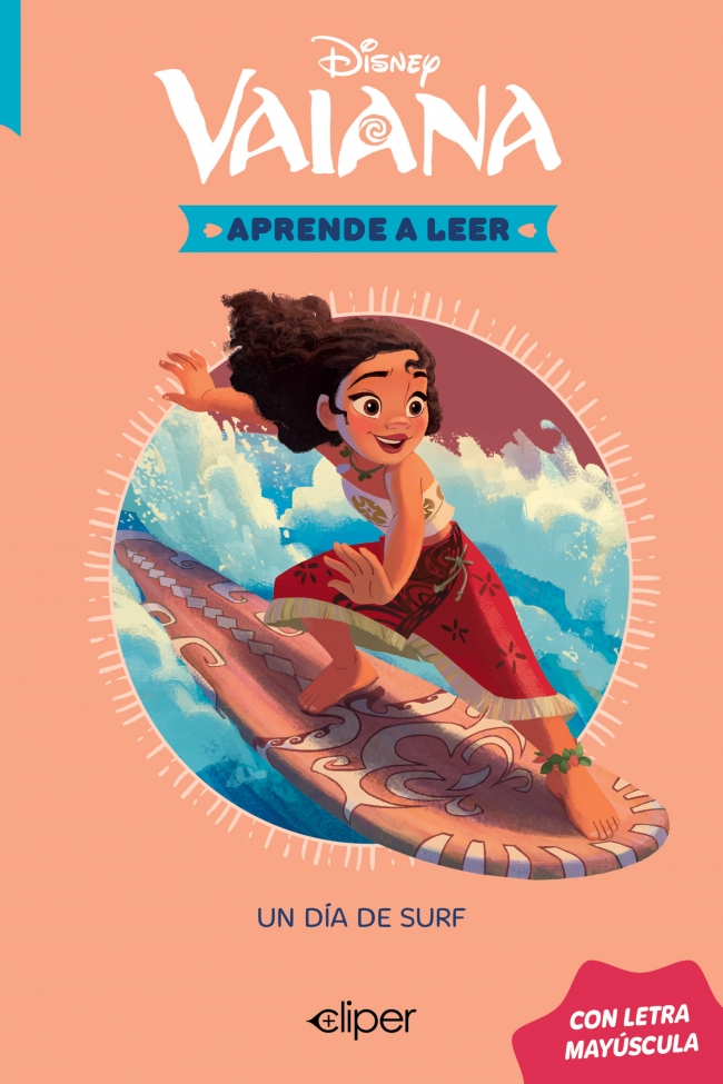 Disney. Aprende a leer con letra MAYÚSCULA - Vaiana. El día de surf