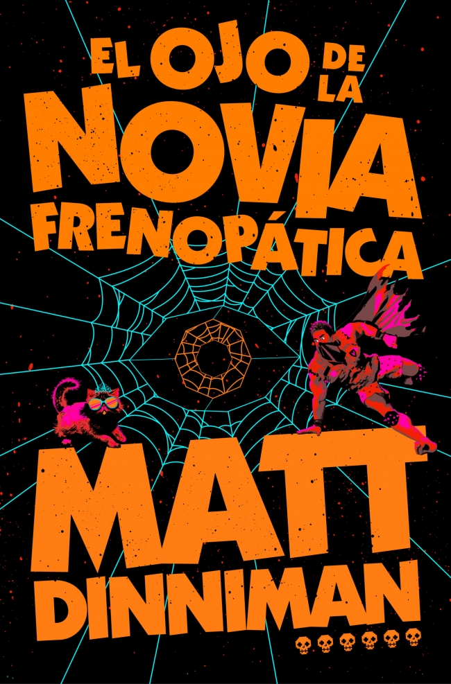 El ojo de la novia frenopática (Carl el Mazmorrero 6)