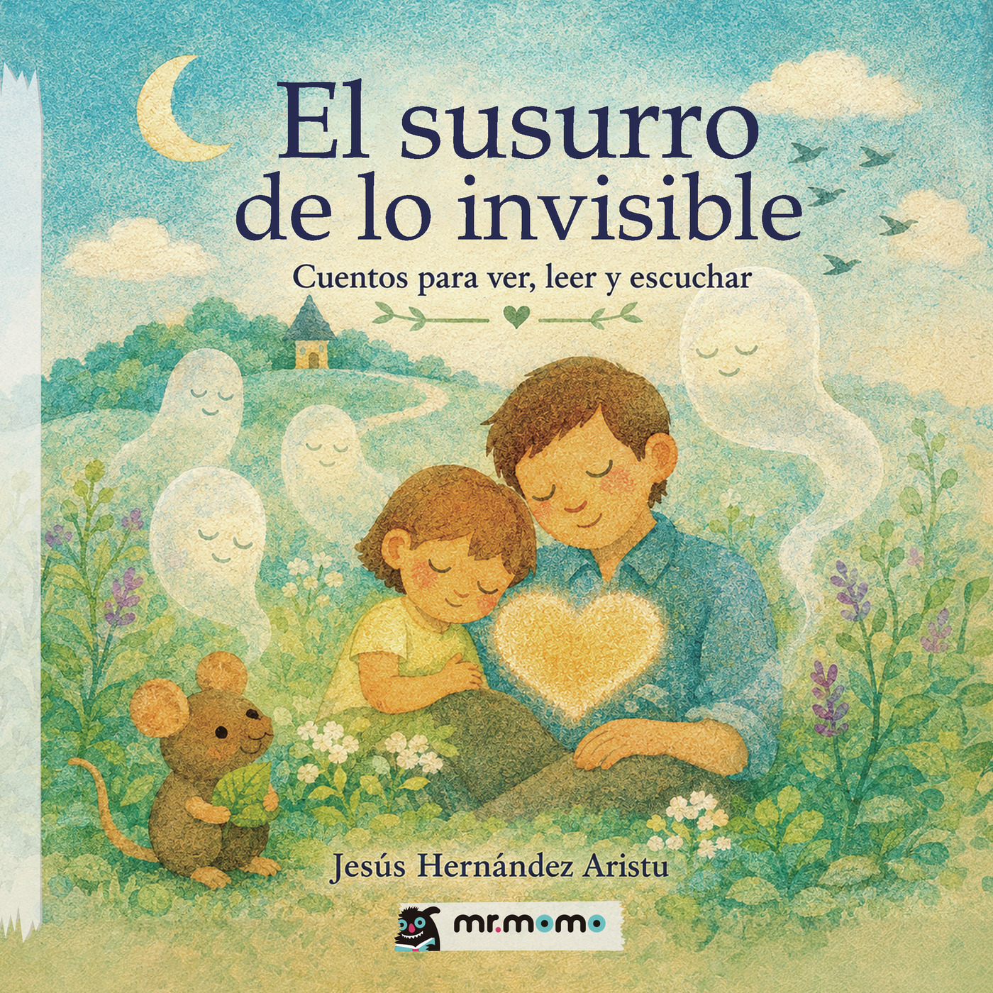 El susurro de lo invisible
