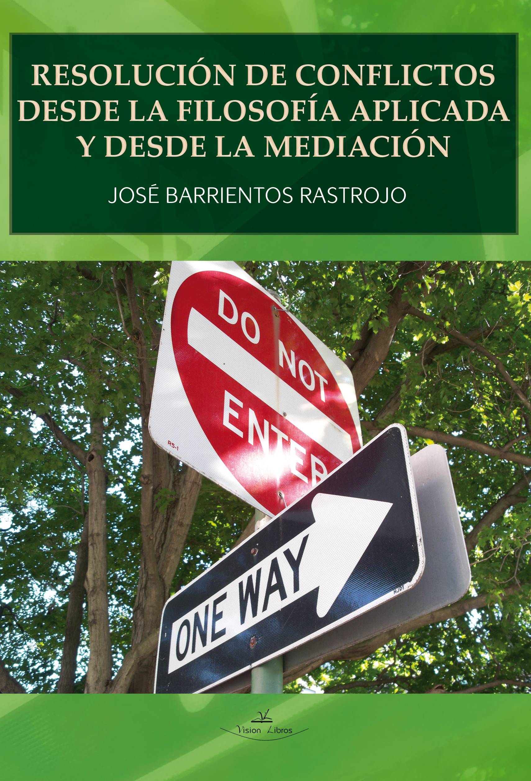 Resolución de conflictos desde la Filosofía Aplicada y desde la Mediación