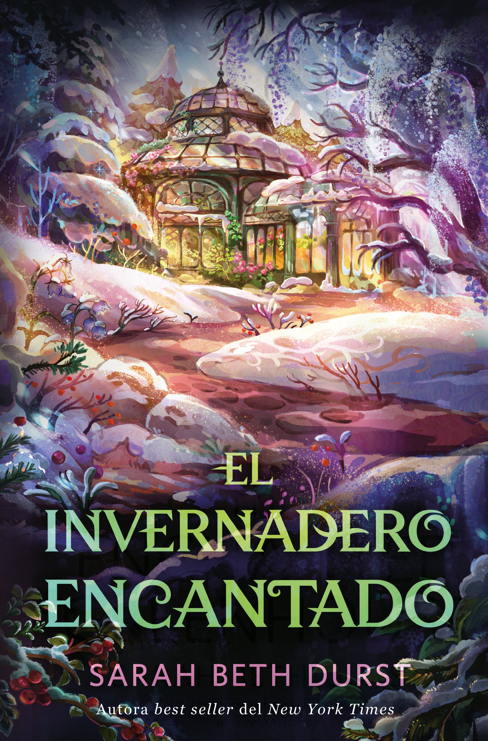 El invernadero encantado
