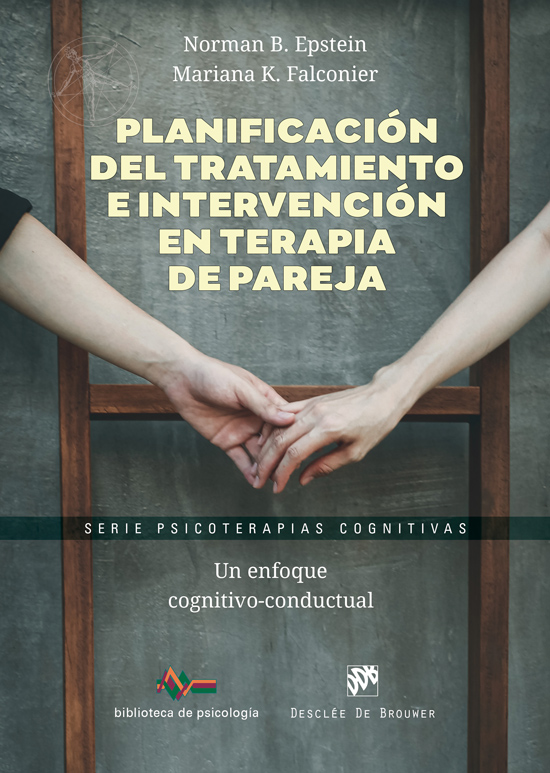 Planificación del tratamiento e intervención en terapia de pareja. Un enfoque cognitivo-conductual