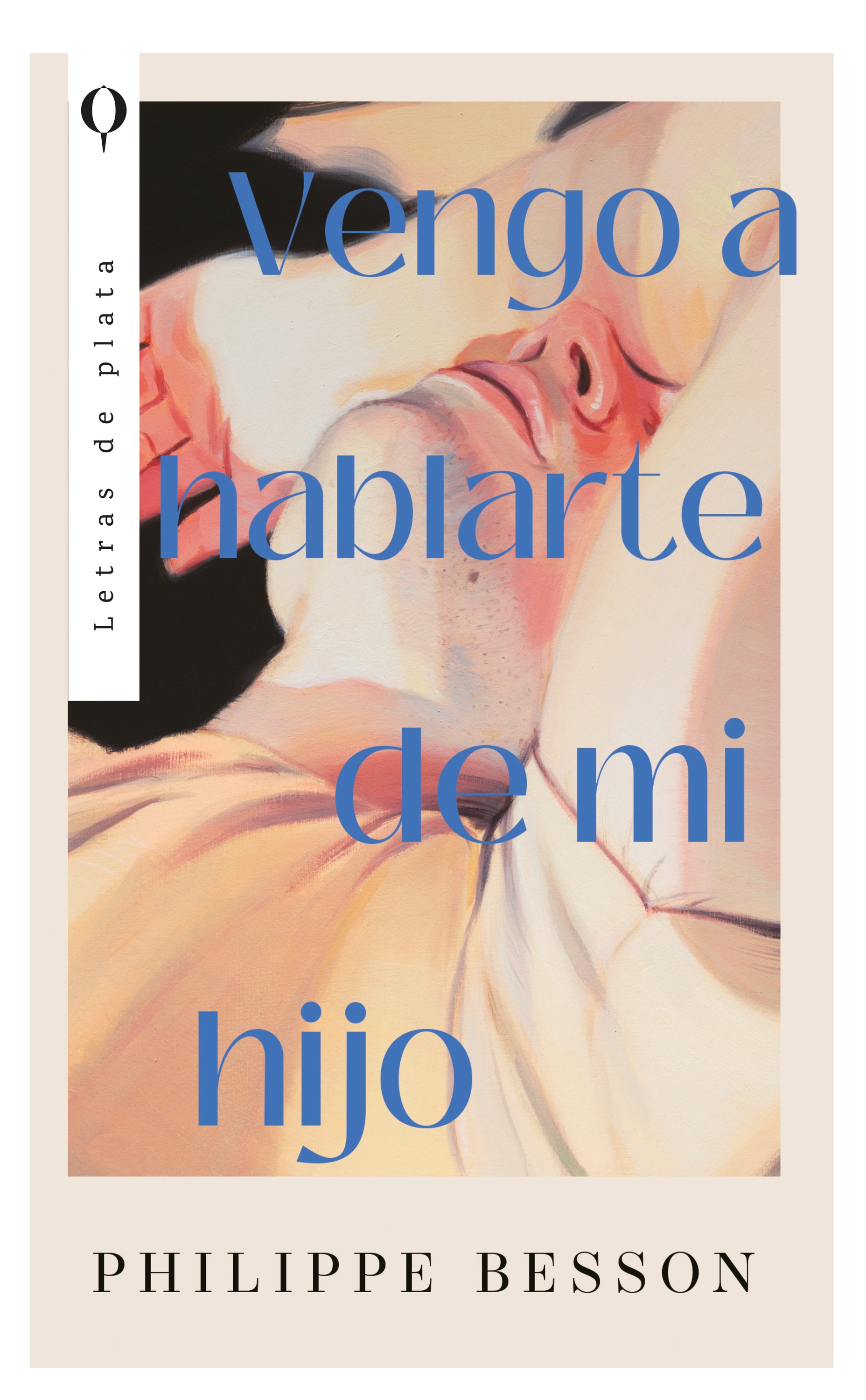 Vengo a hablarte de mi hijo