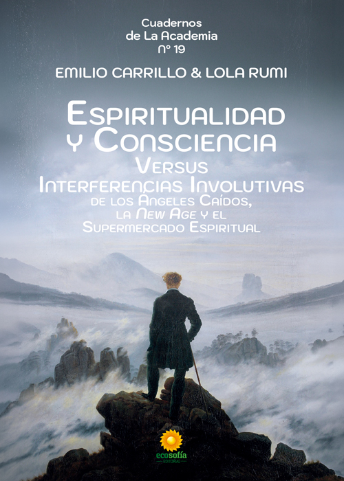 Espiritualidad y Consciencia Versus Interferencias Involutivas de los Ángeles Caídos, la New Age y el Supermercado Espiritual