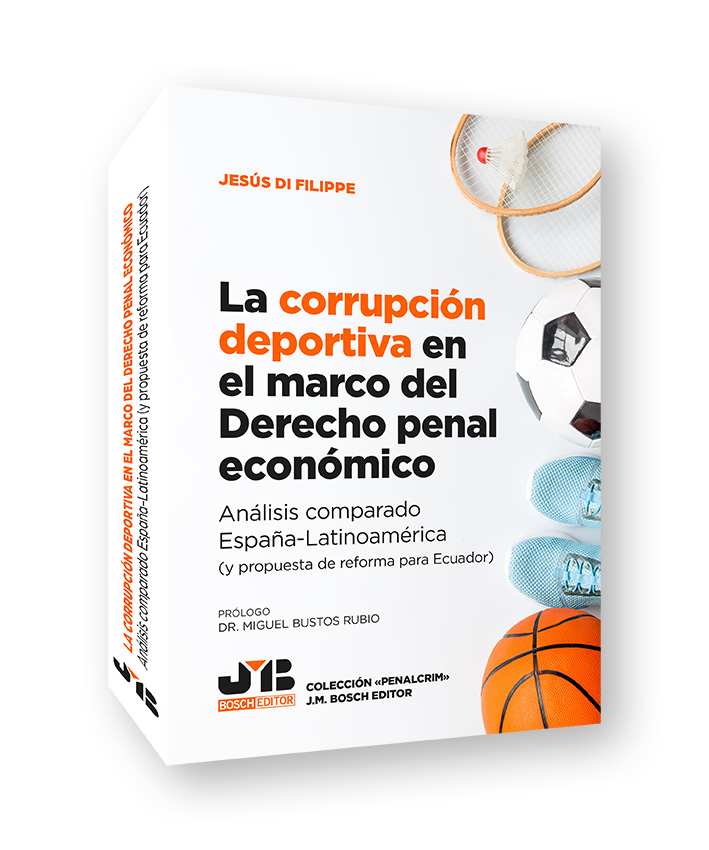 La corrupción deportiva en el marco del Derecho penal económico