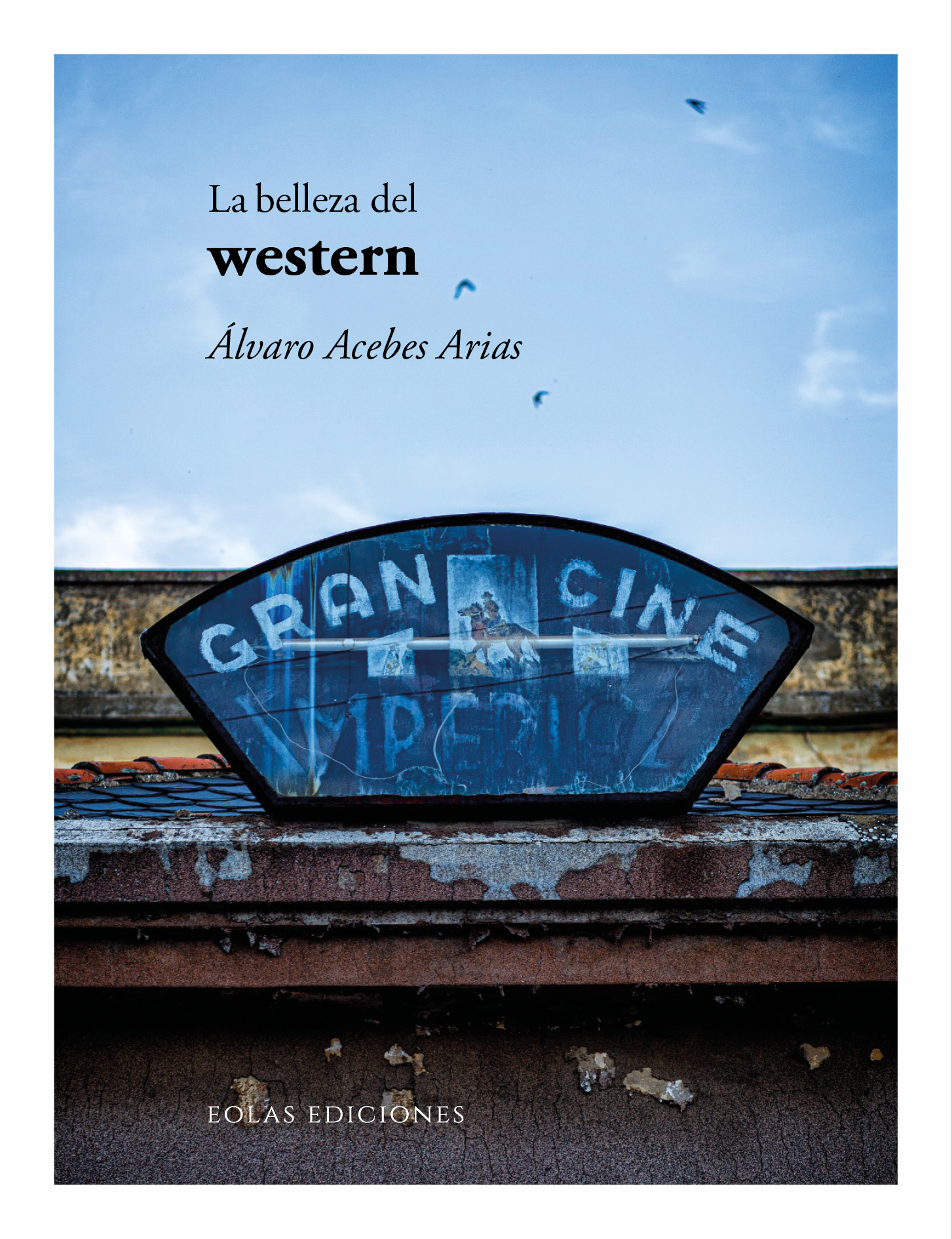 La belleza del western