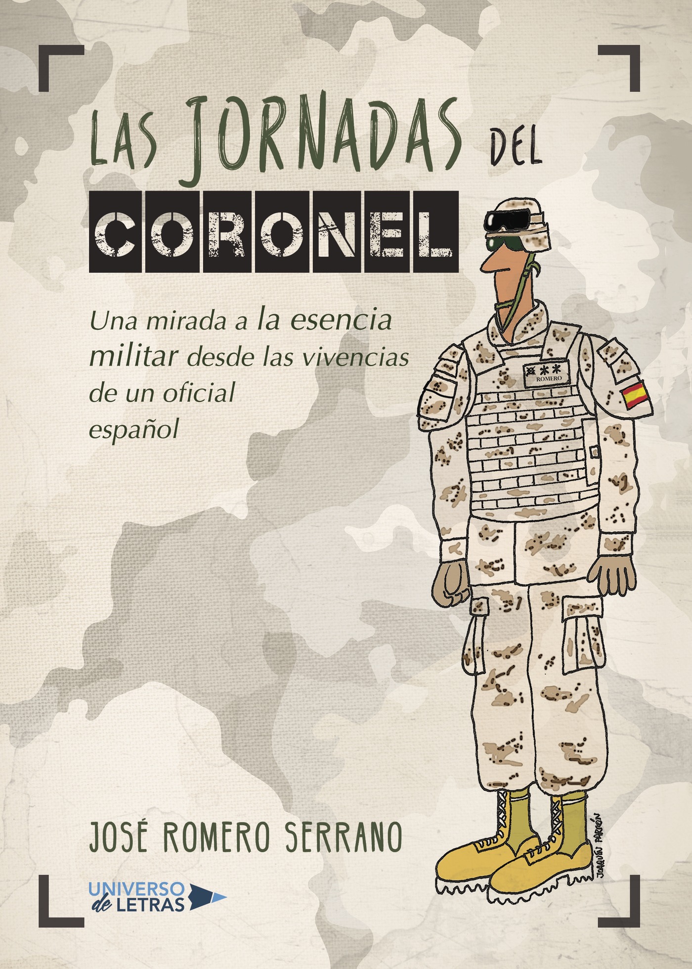 Las jornadas del Coronel