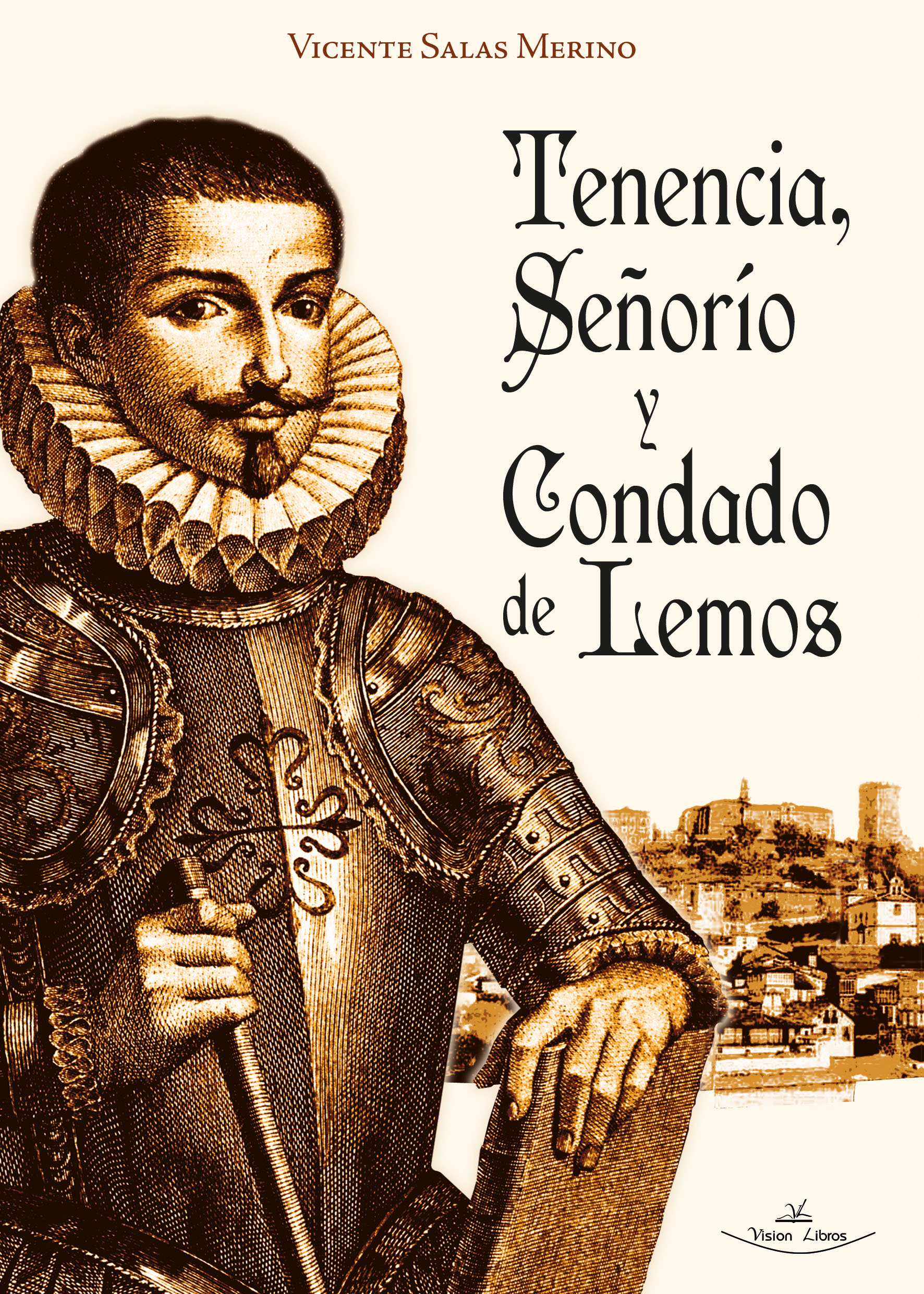Tenencia, Señorío y Condado de Lemos