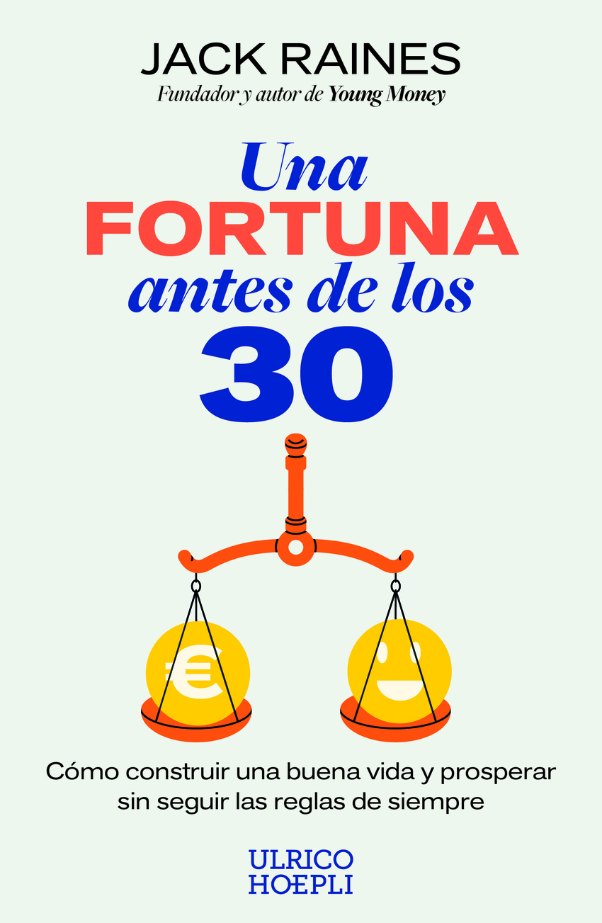 Una fortuna antes de los 30