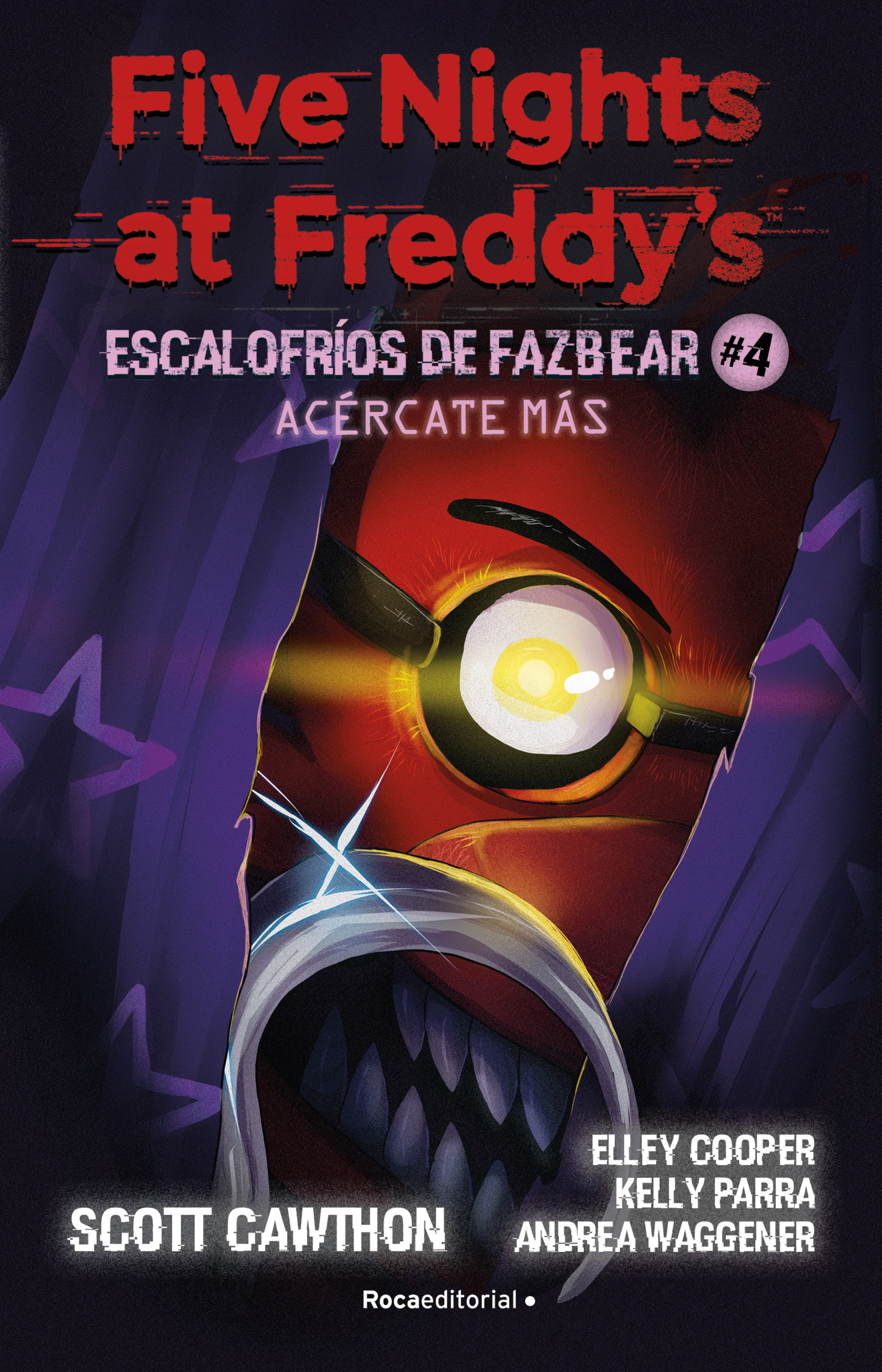 Five Nights at Freddy's | Escalofríos de Fazbear 4 - Acércate más