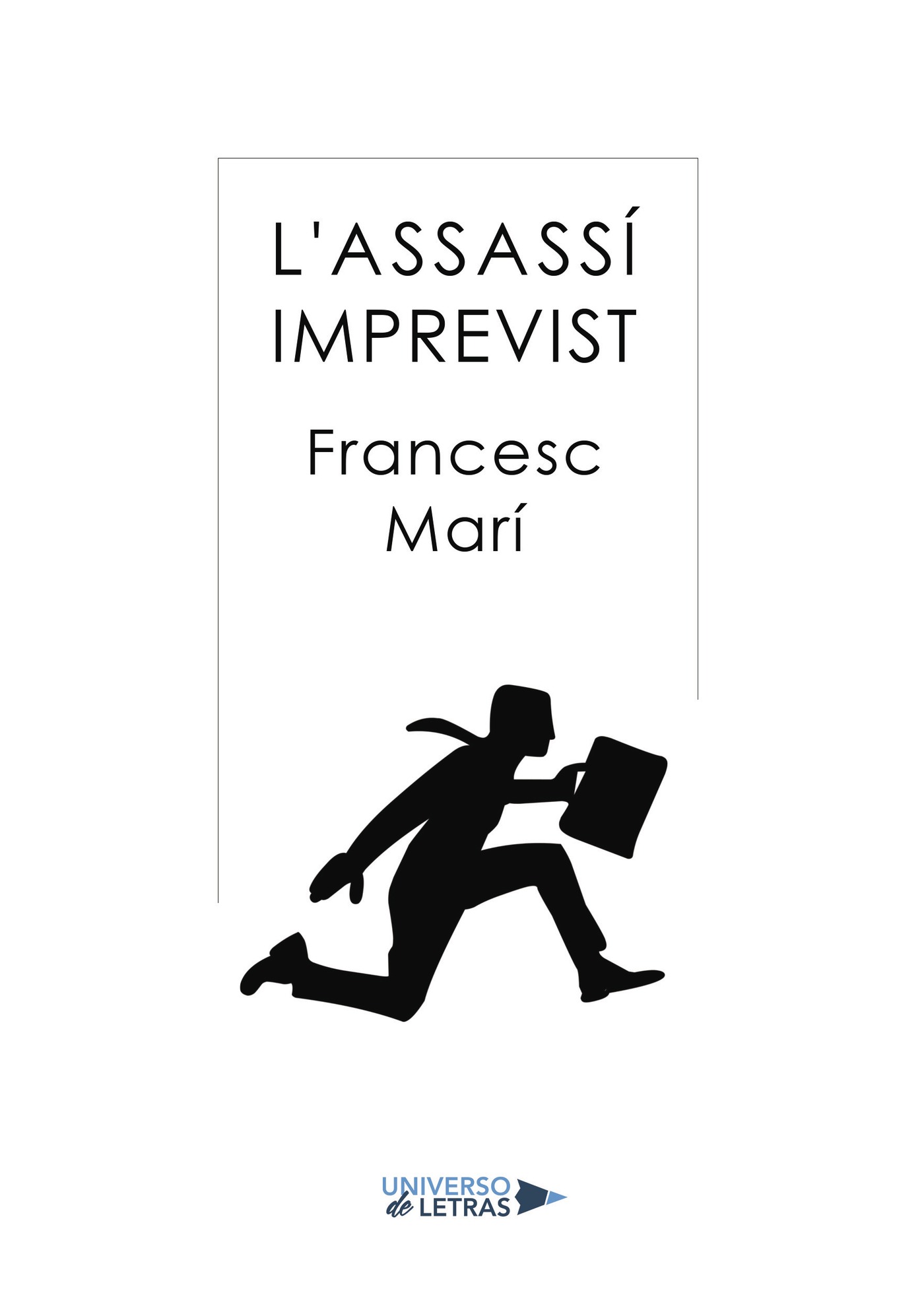 L assassí imprevist