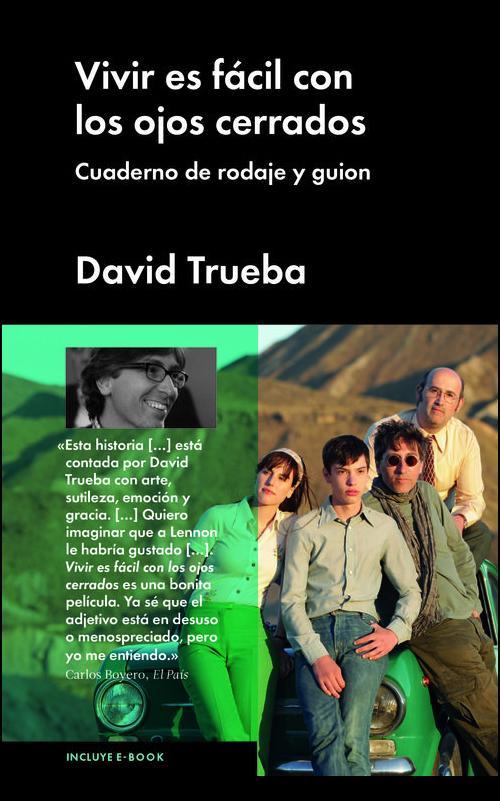 Vivir es fácil con los ojos cerrados