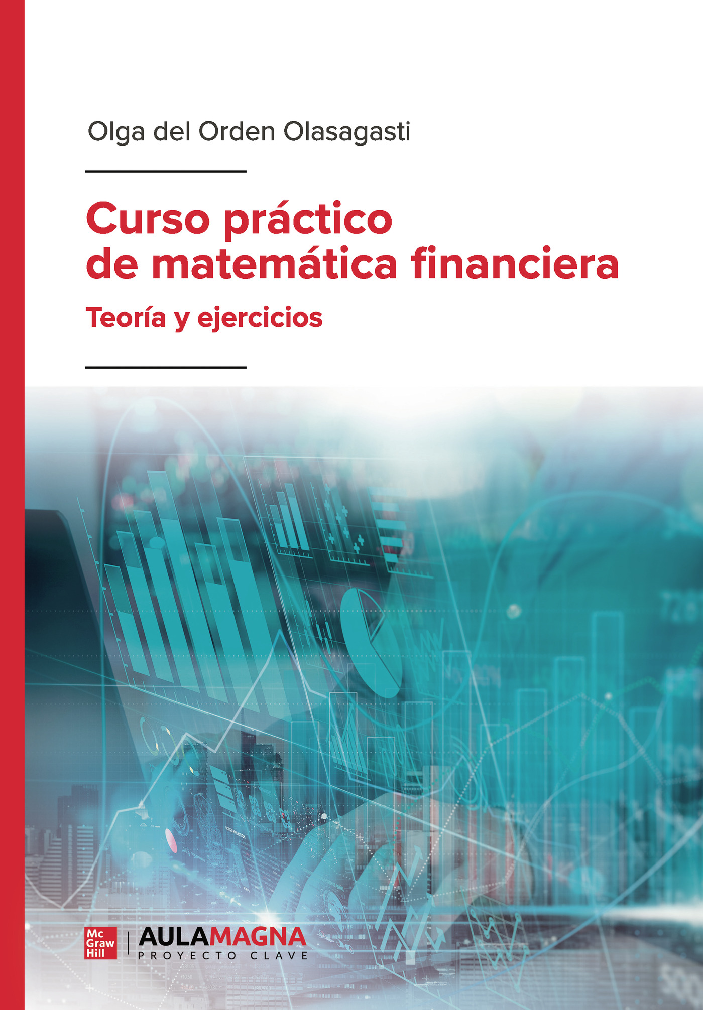 Curso práctico de matemática financiera