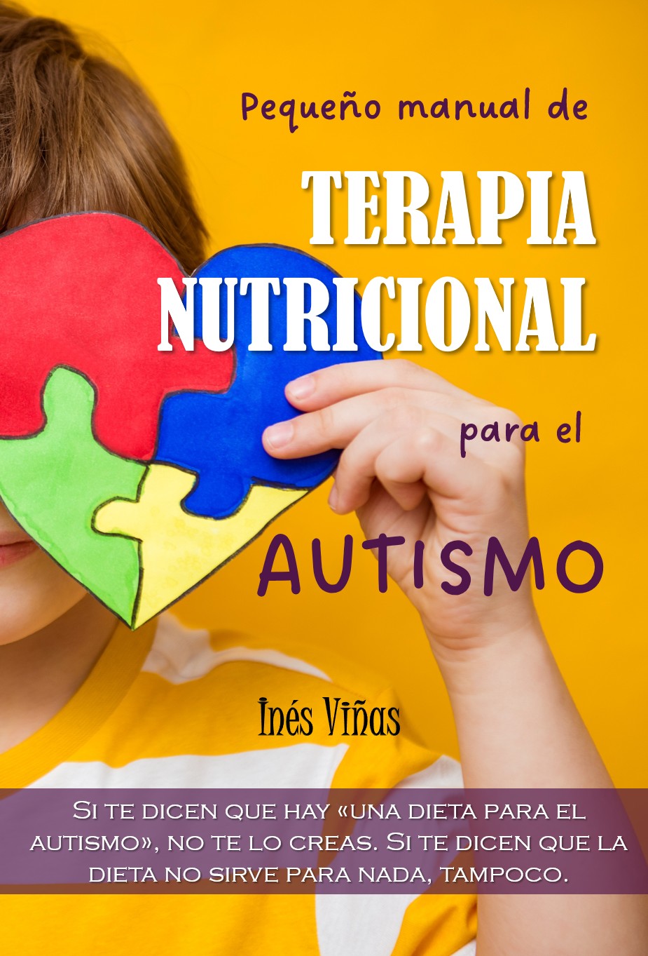 Pequeño Manual de Terapia Nutricional para el Autismo