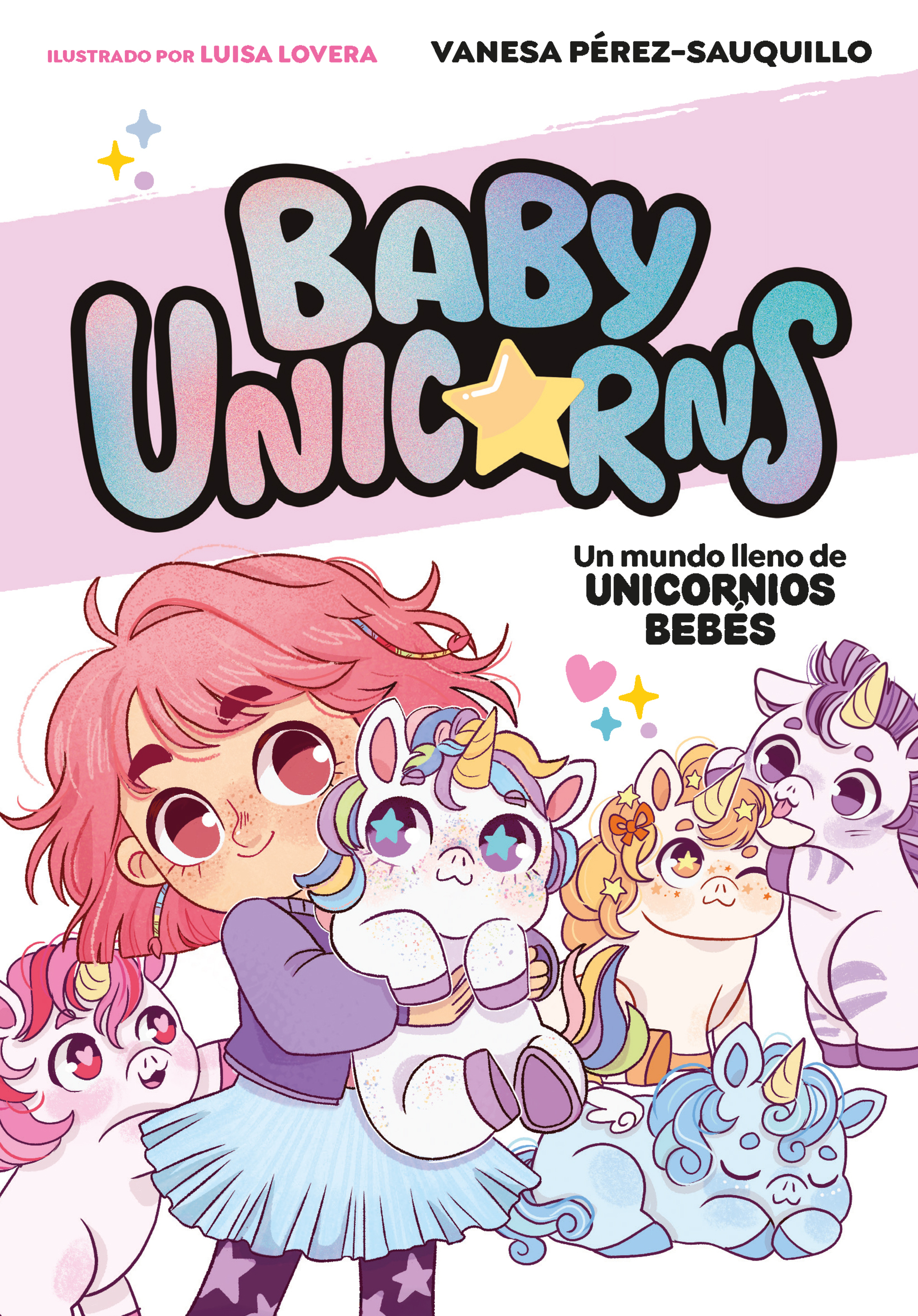 Baby Unicorns 1 - Un mundo lleno de unicornios bebés