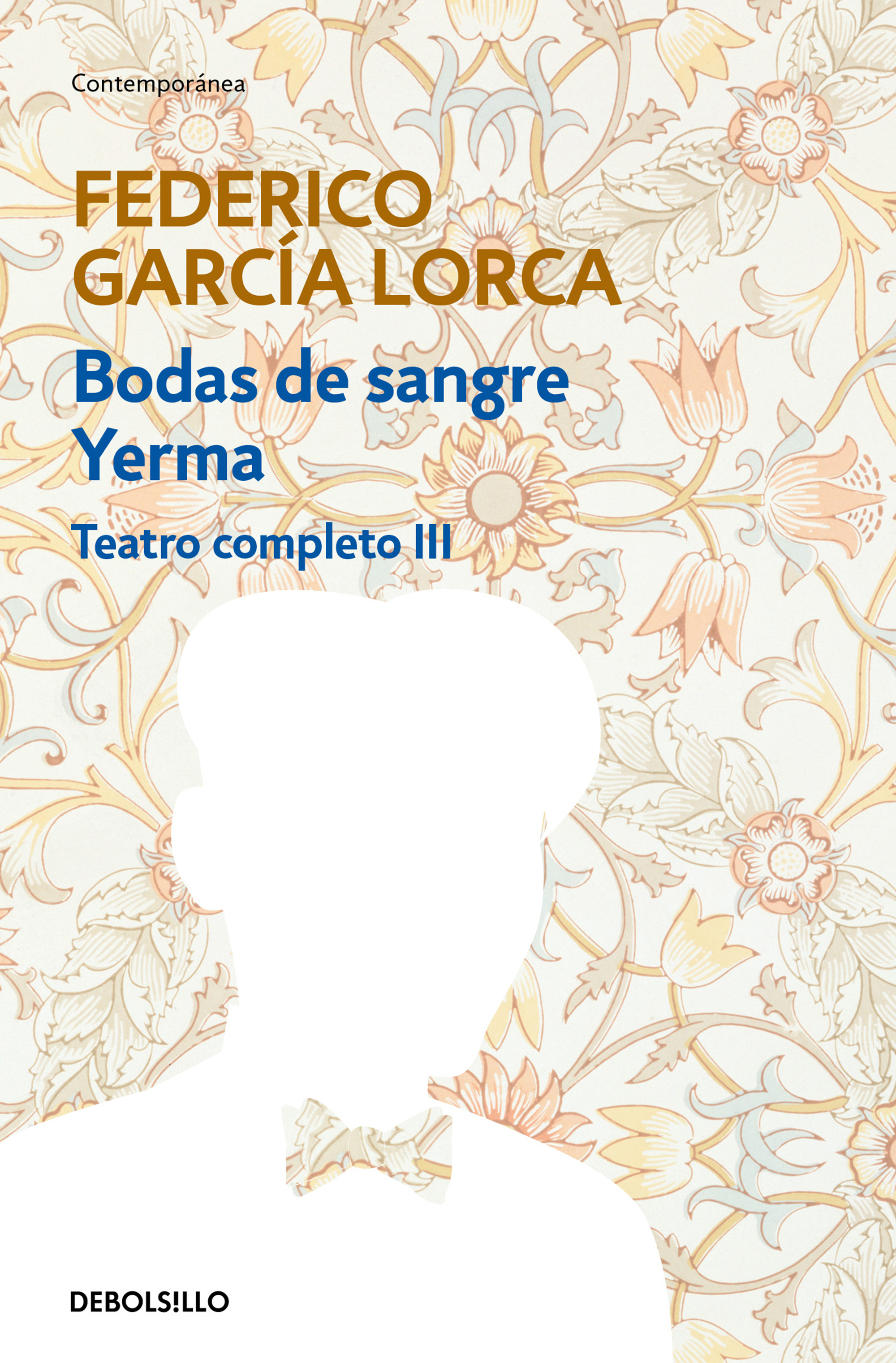 Bodas de sangre | Yerma ( Teatro completo 3 )
