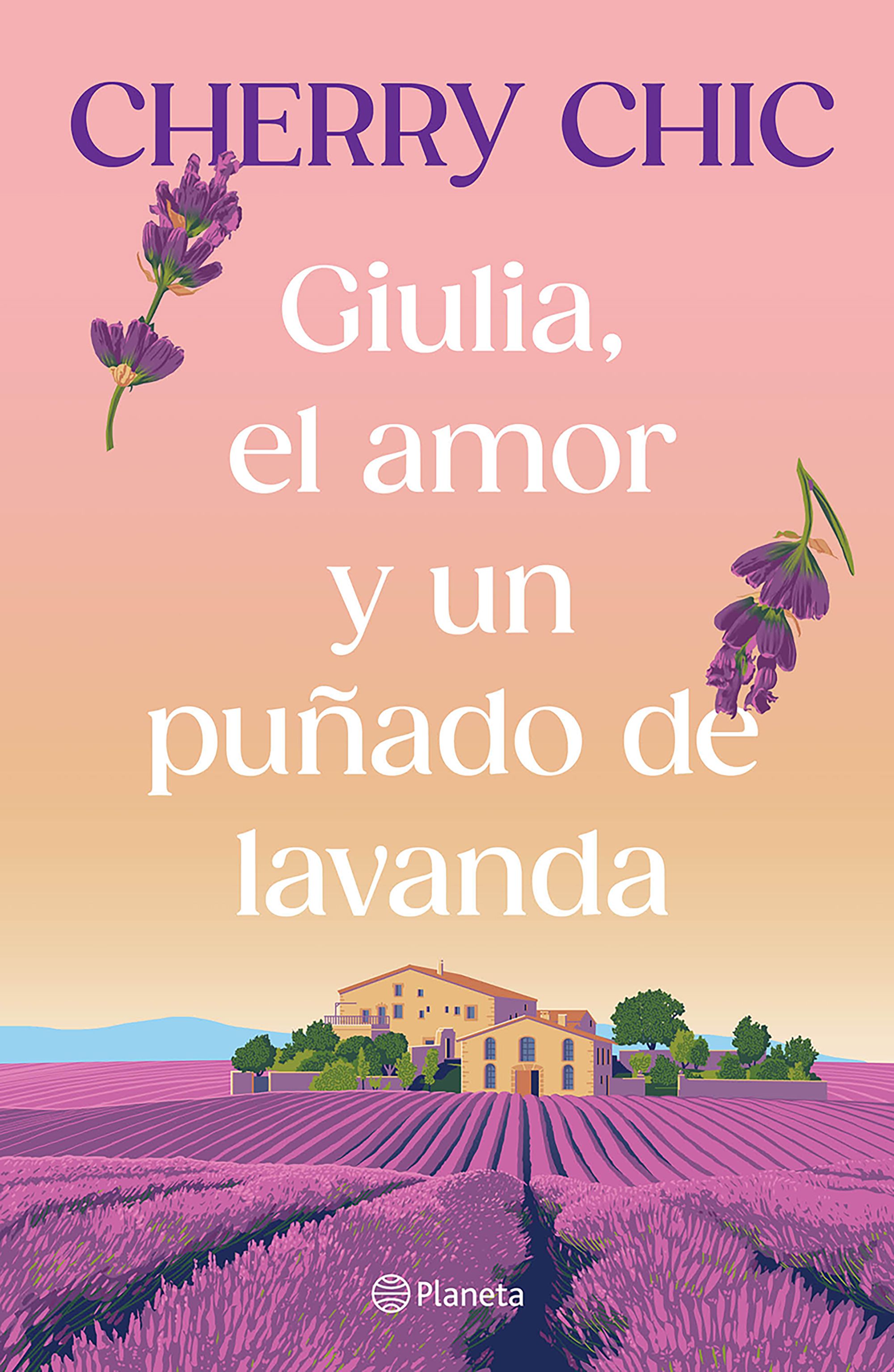 Giulia, el amor y un puñado de lavanda