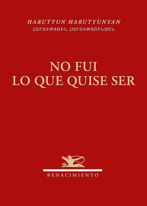 No fui lo que quise ser