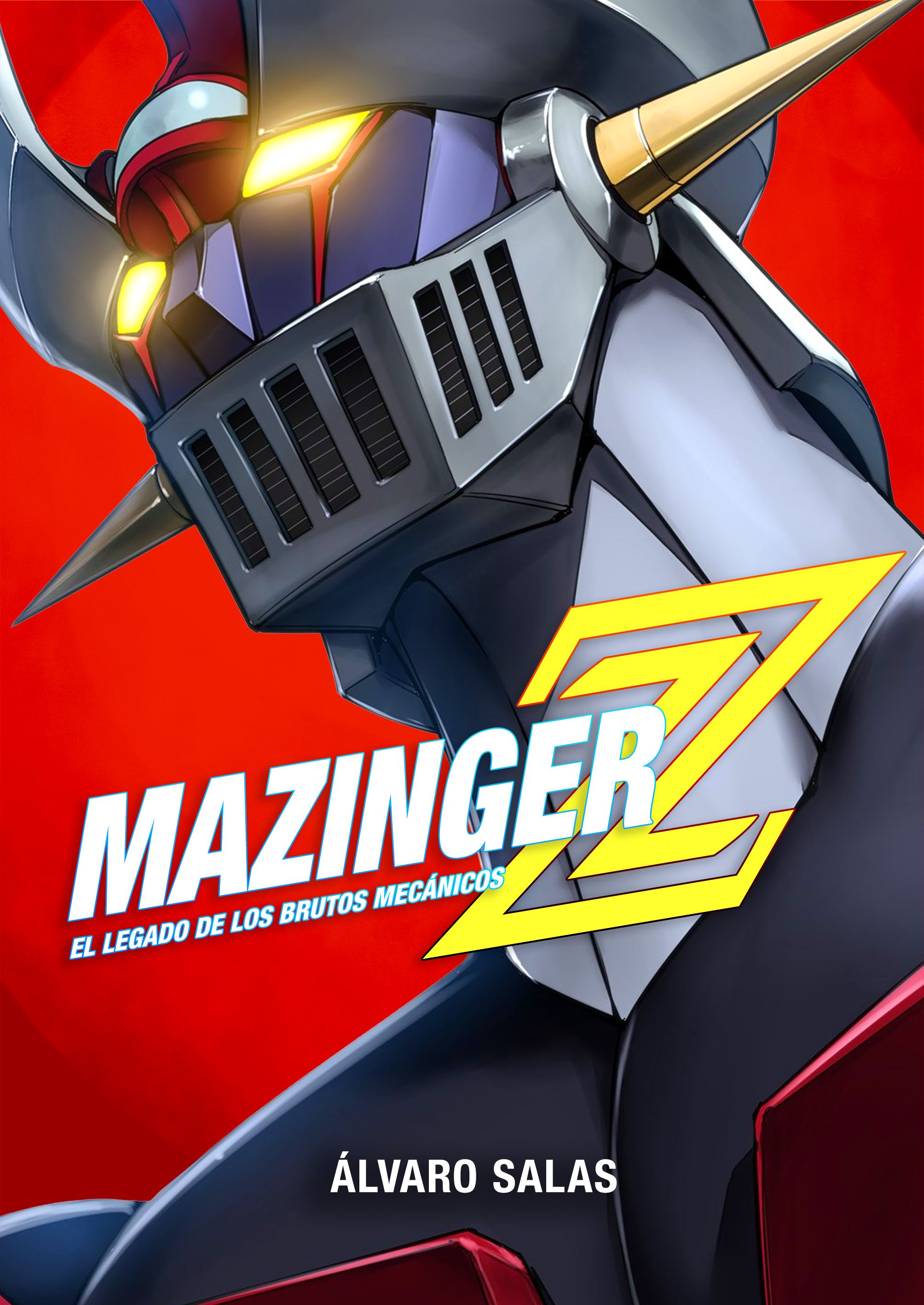 MAZINGER Z: EL LEGADO DE LOS BRUTOS MECÁNICOS