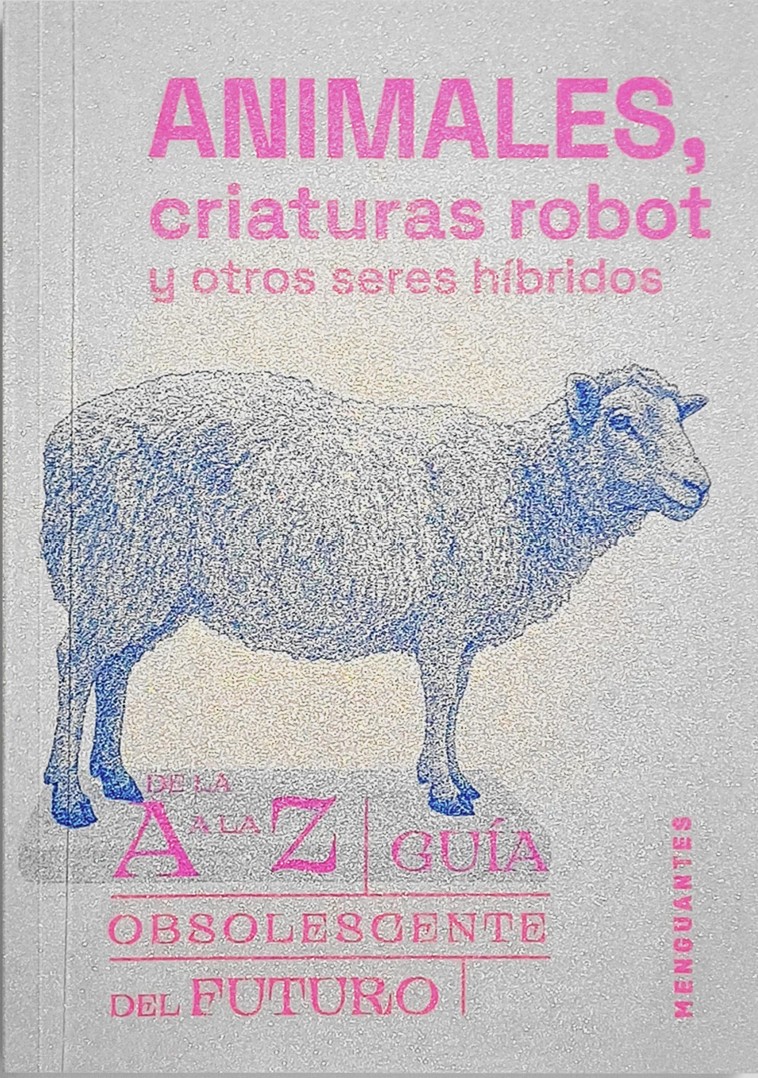 Animales, criaturas robot y otros seres híbridos