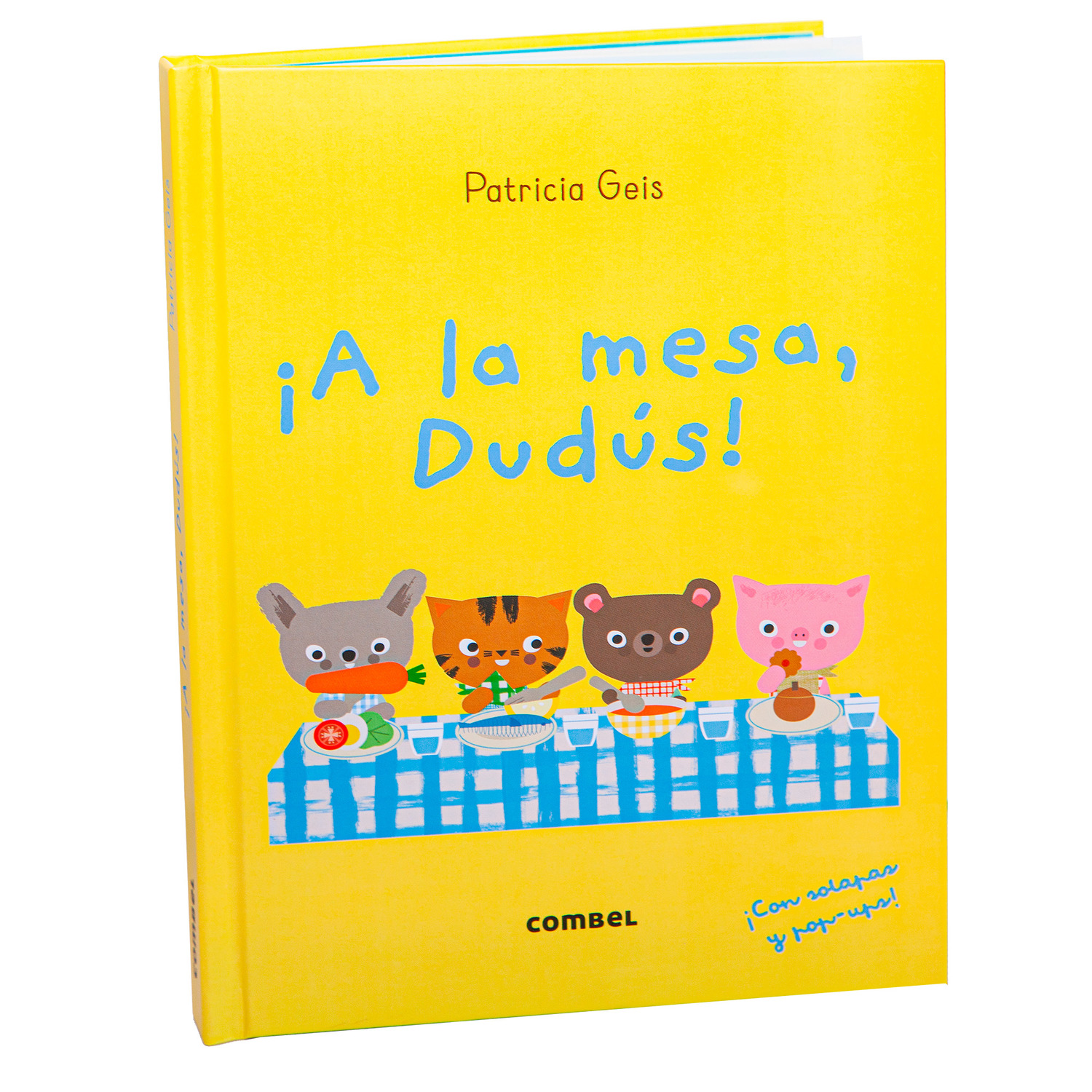 ¡A la mesa, Dudús!
