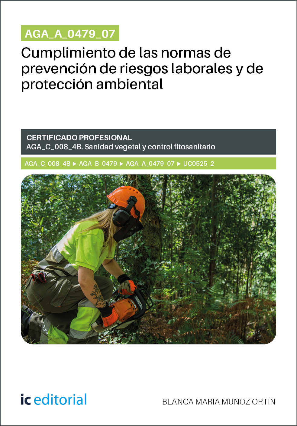 AGA_A_0479_07. Cumplimiento de las normas de prevención de riesgos laborales y de protección ambiental. AGA_C_008_4B