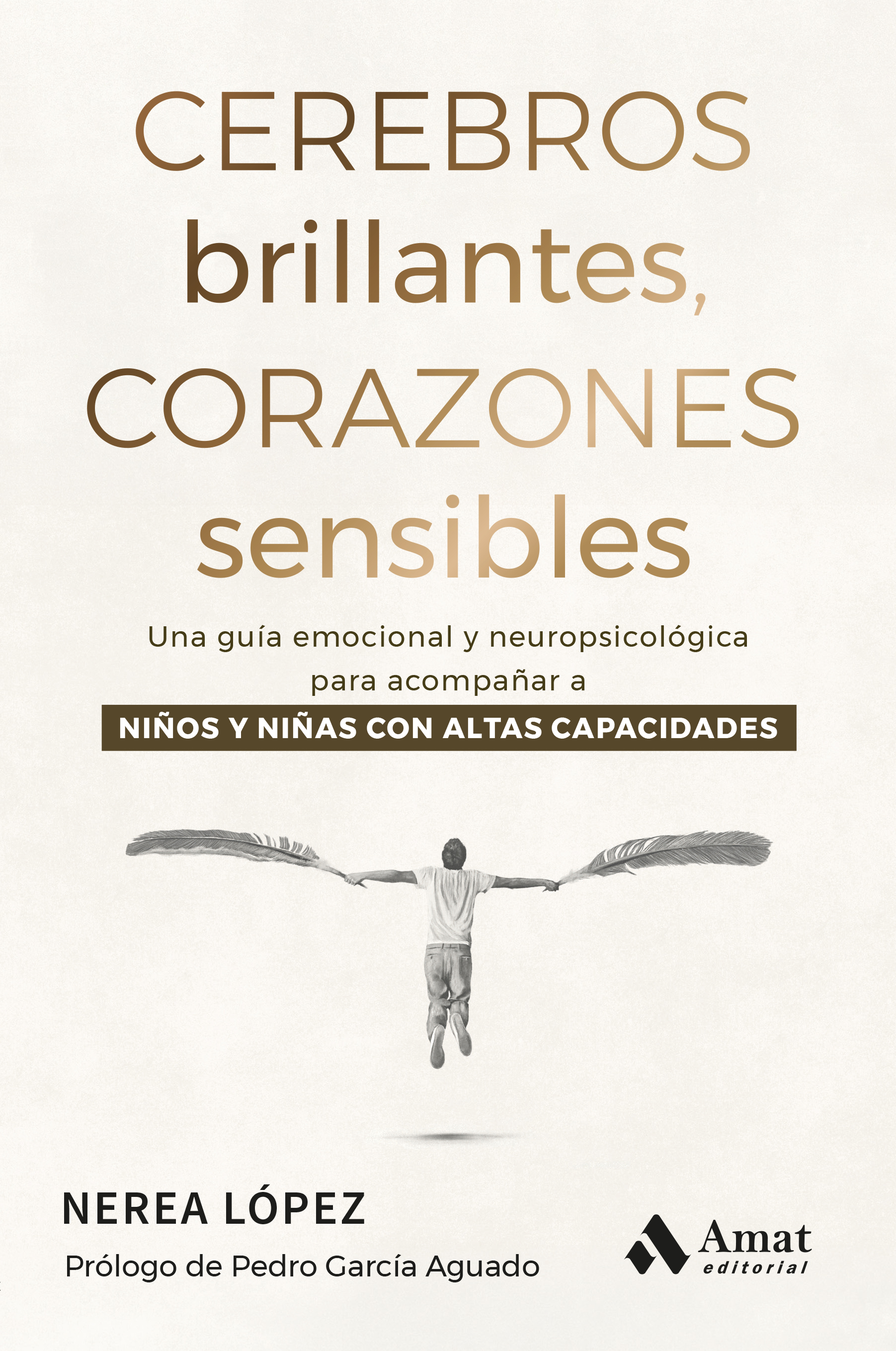 Cerebros brillantes, corazones sensibles
