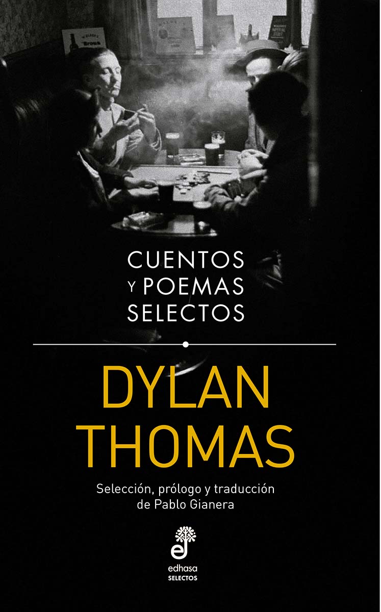 Cuentos y poemas selectos «Dylan Thomas»
