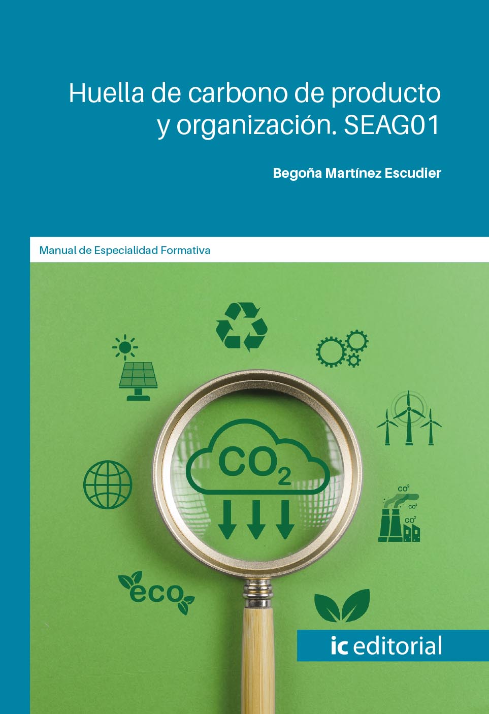 Huella de carbono de producto y organización. SEAG01
