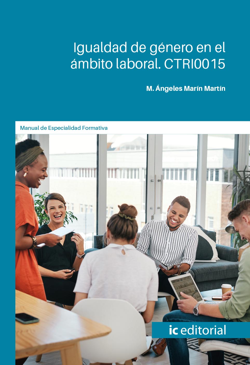 Igualdad de género en el ámbito laboral. CTRI0015