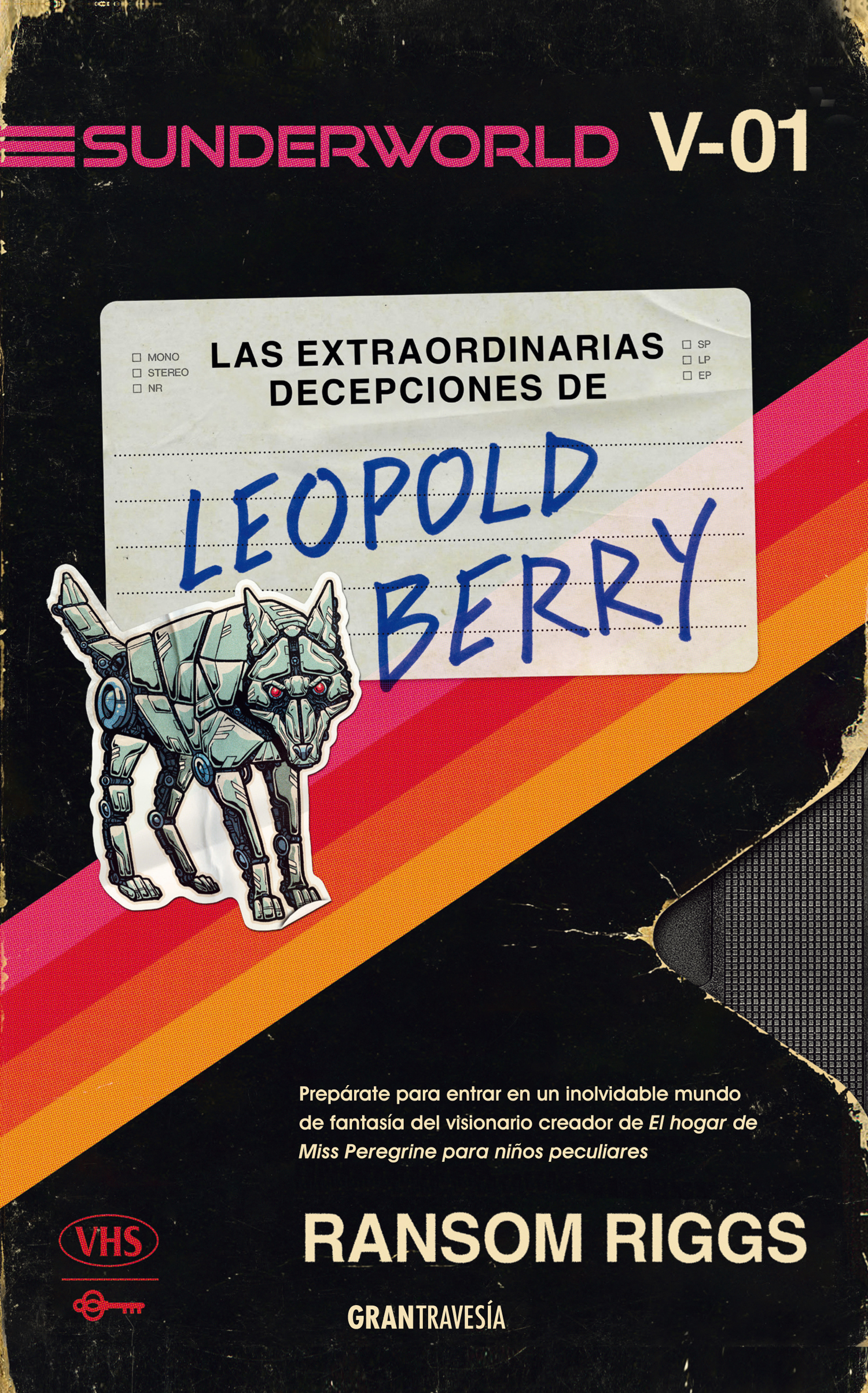 Las extraordinarias decepciones de Leopold Berry (Sunderworld Vol. 01)