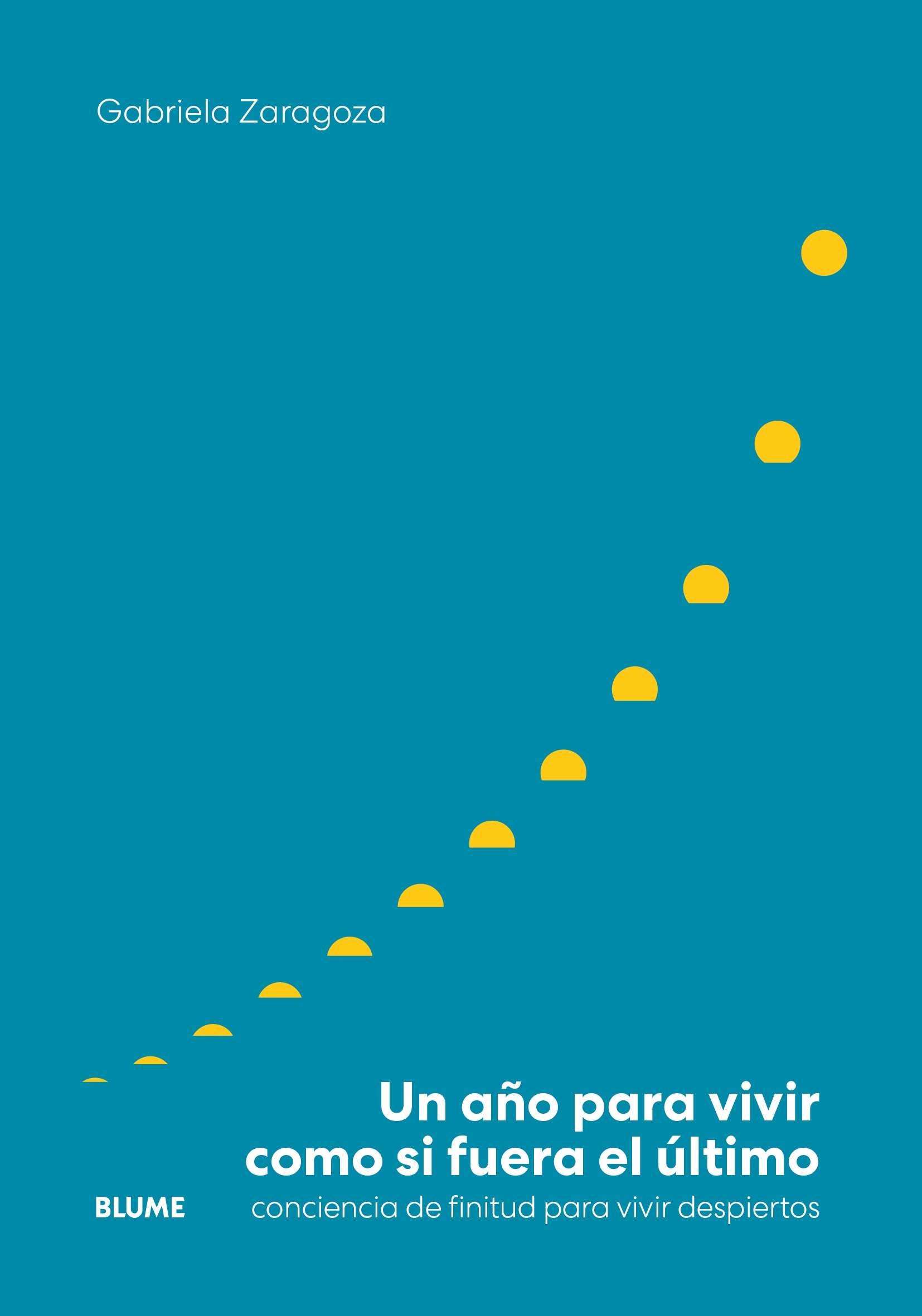 Un año para vivir como si fuera el último