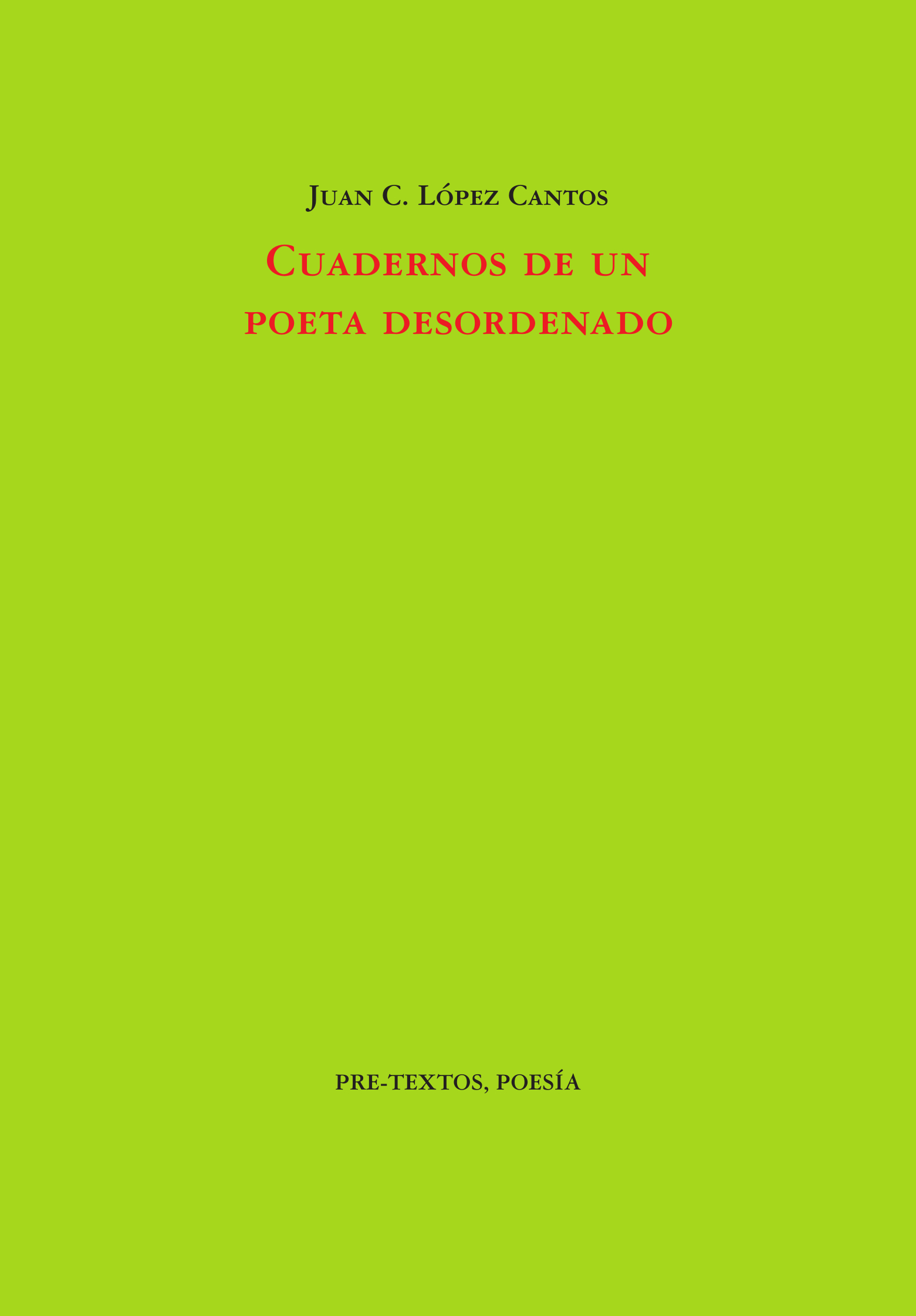 Cuadernos de un poeta desordenado