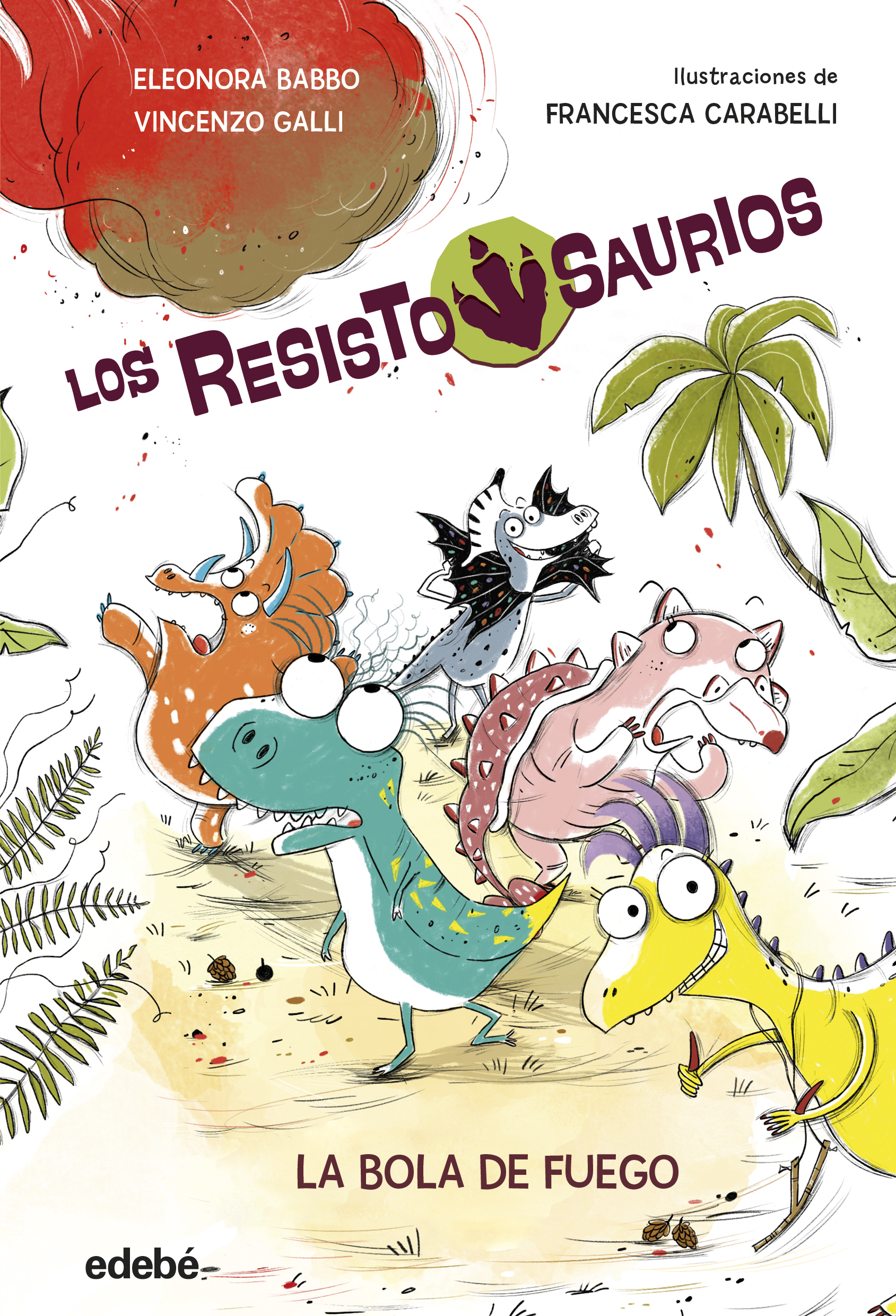 RESISTOSAURIO 1. LA BOLA DE FUEGO
