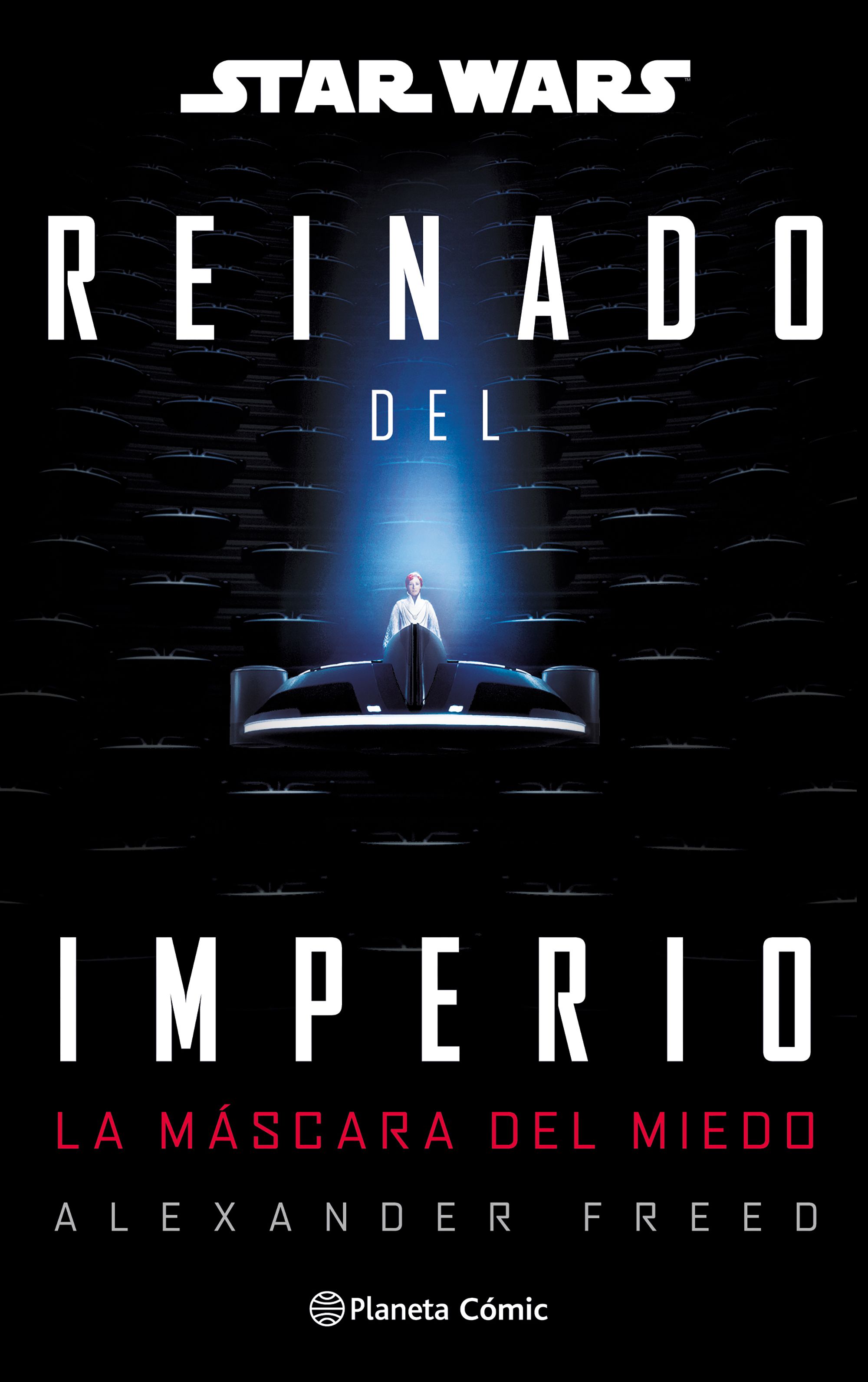 Star Wars: Reinado del imperio nº 01: La máscara del miedo (novela)