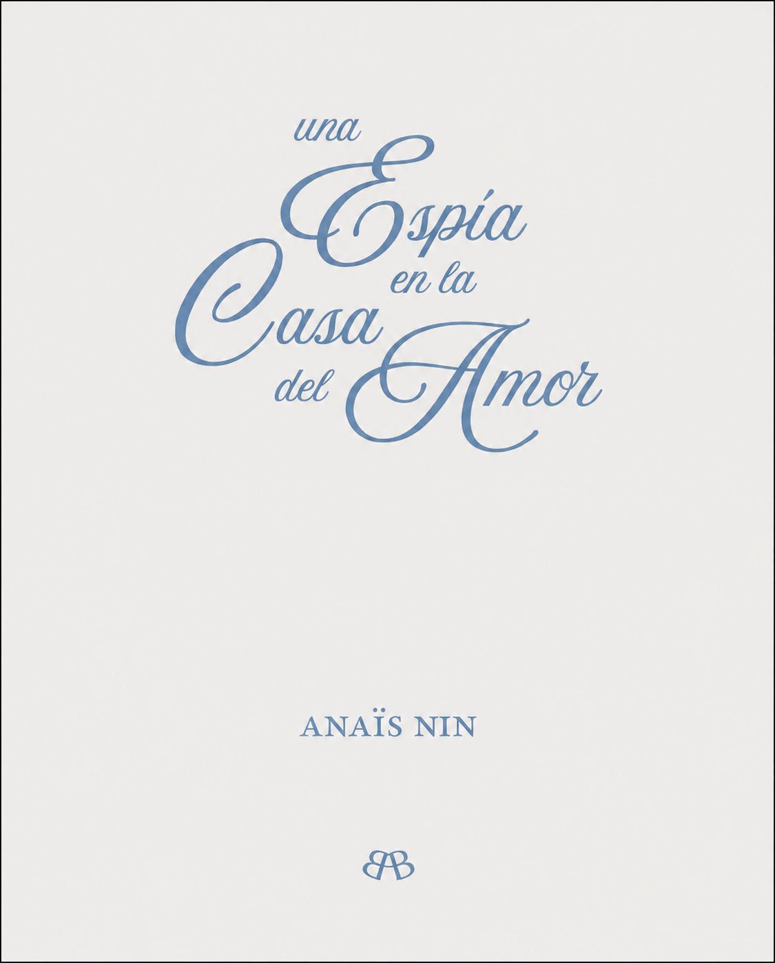 Una espía en la casa del amor