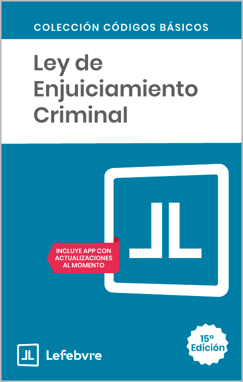 LEY DE ENJUICIAMIENTO CRIMINAL 15ª edc.