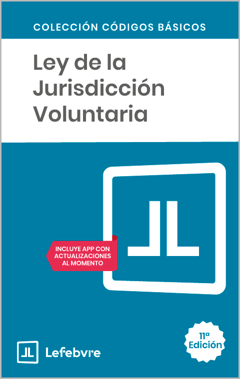 LEY DE JURISDICCION VOLUNTARIA 11ª EDC.