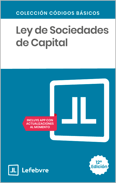 LEY DE SOCIEDADES DE CAPITAL 12ª EDC.
