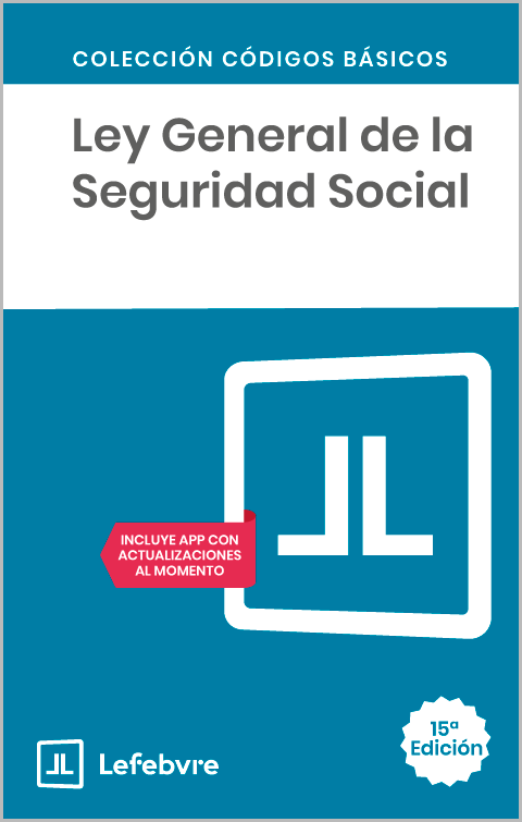 Ley General de la Seguridad Social 15ª edc.