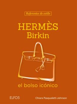Referentes Estilo. Hermès Birkin