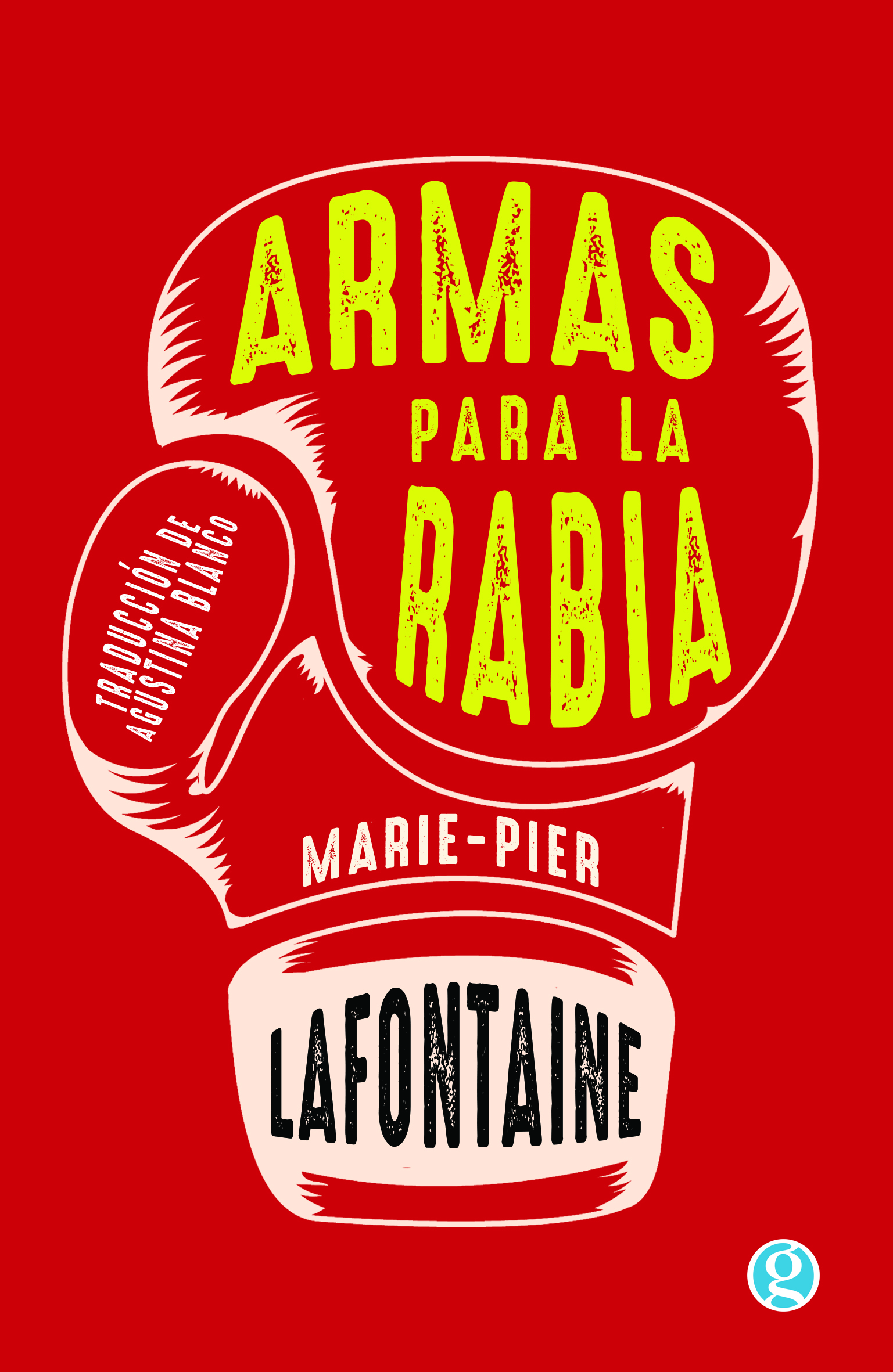 Armas para la rabia