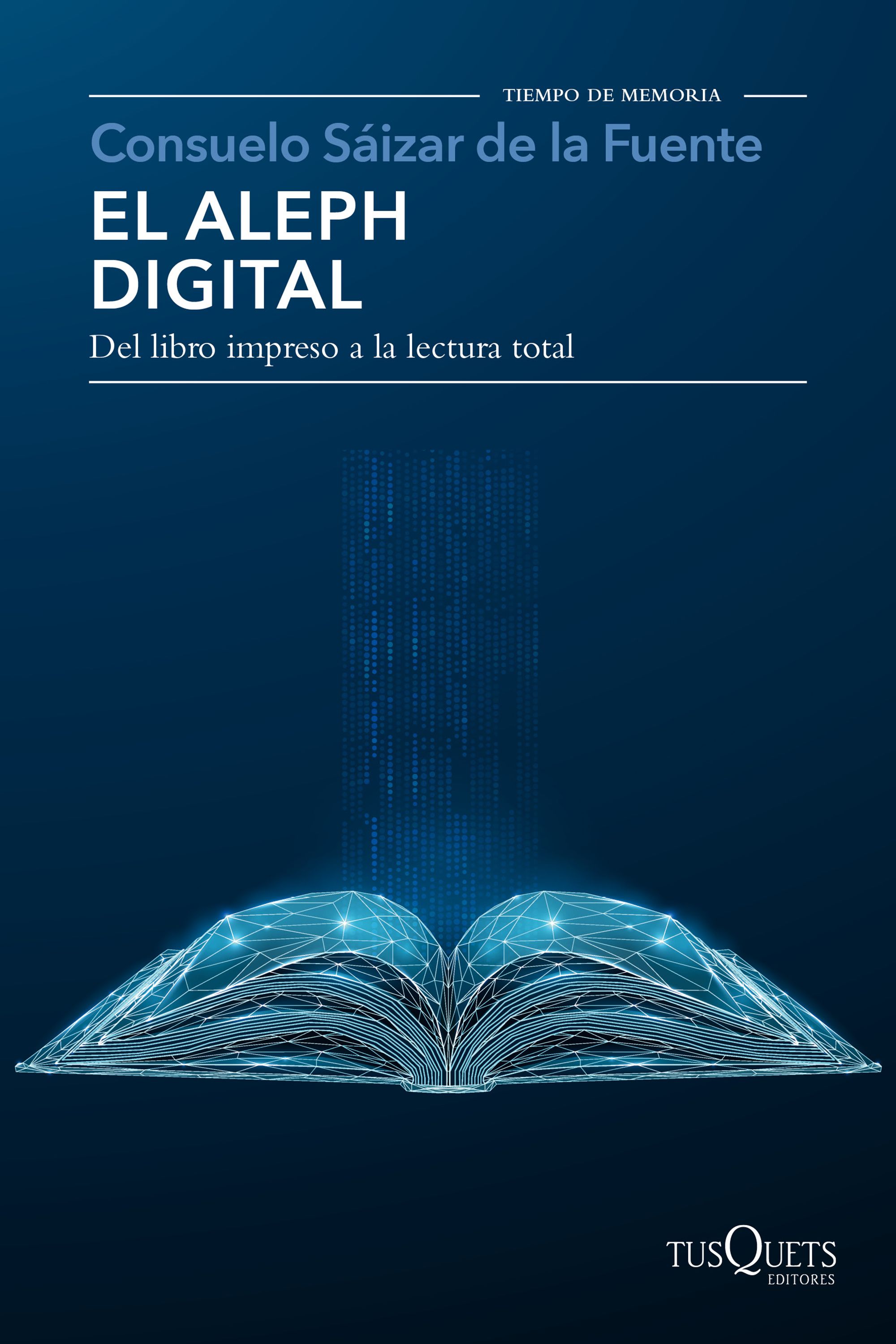 El Aleph digital. Del libro impreso a la lectura total