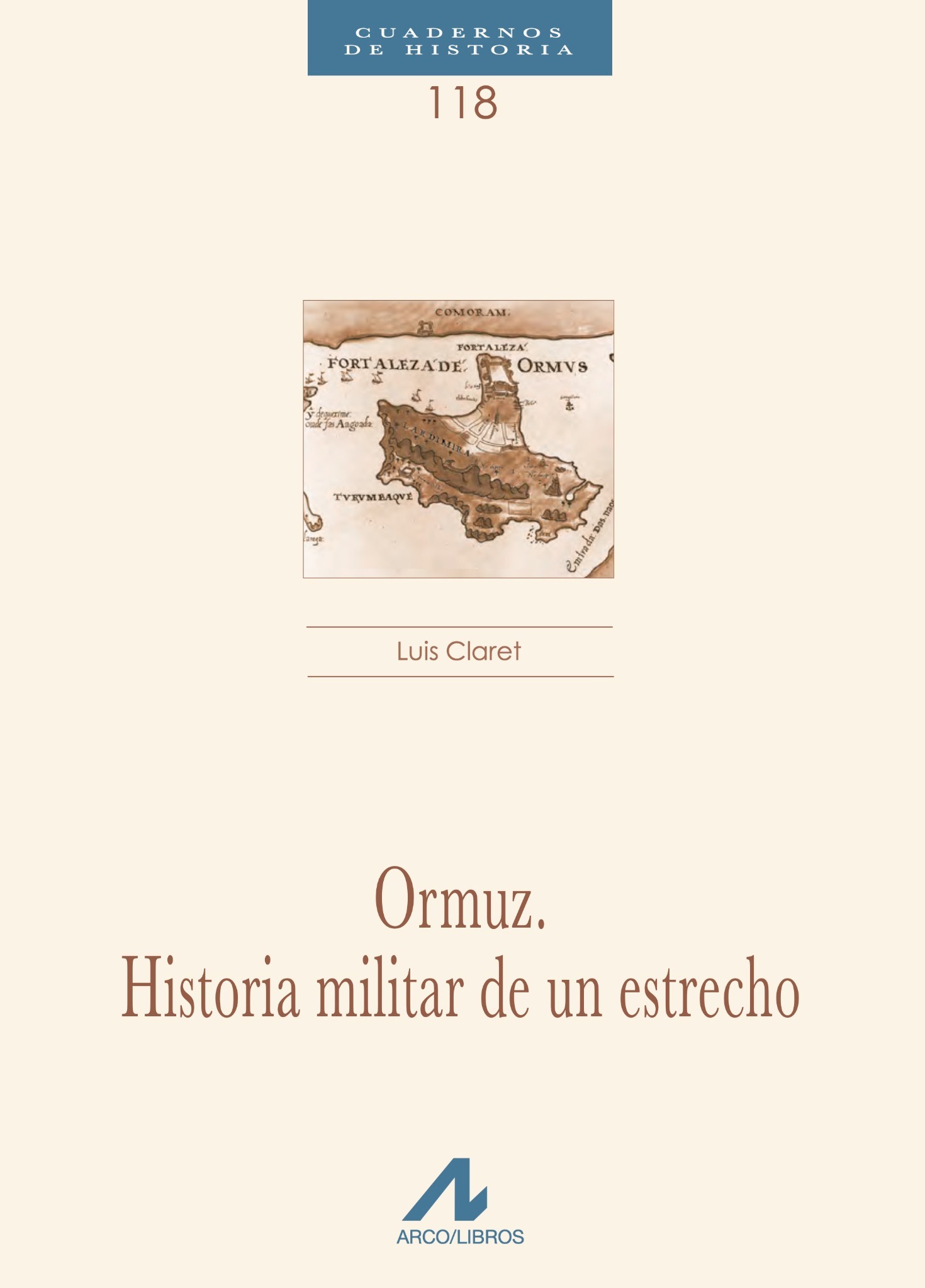 Ormuz. Historia militar de un estrecho
