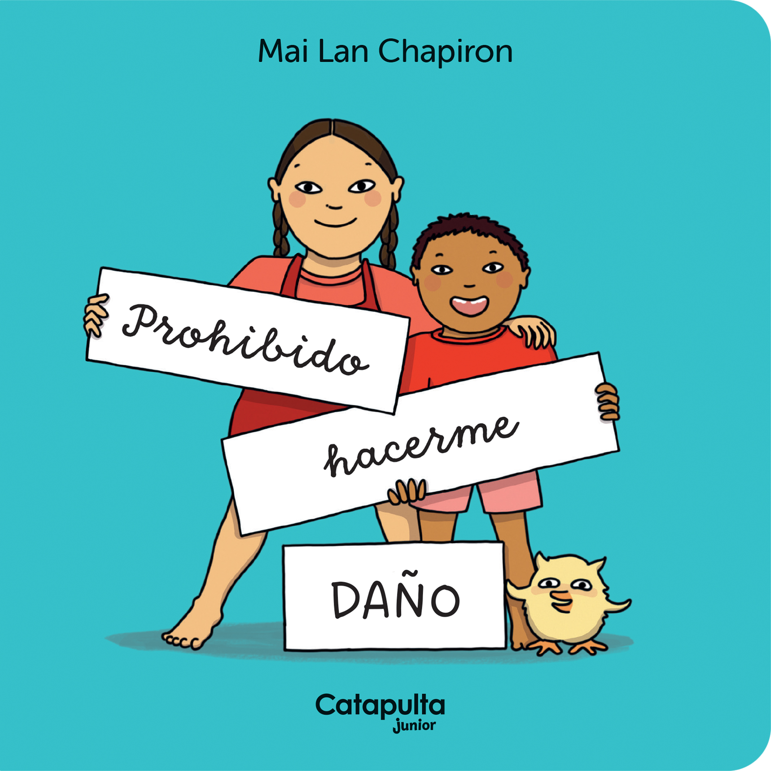 Prohibido hacerme daño