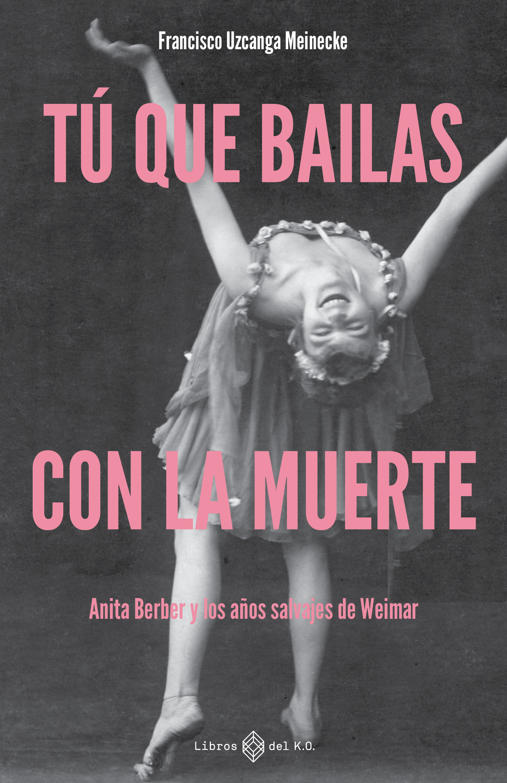 Tú que bailas con la muerte
