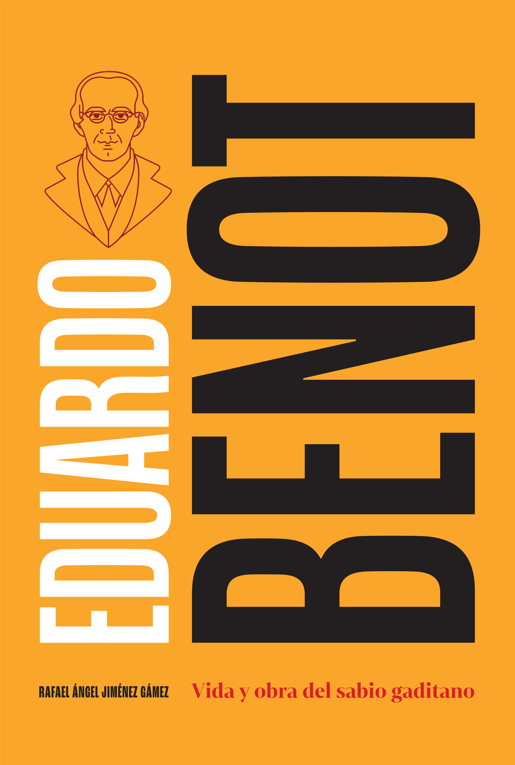 Eduardo Benot: vida y obra del sabio gaditano